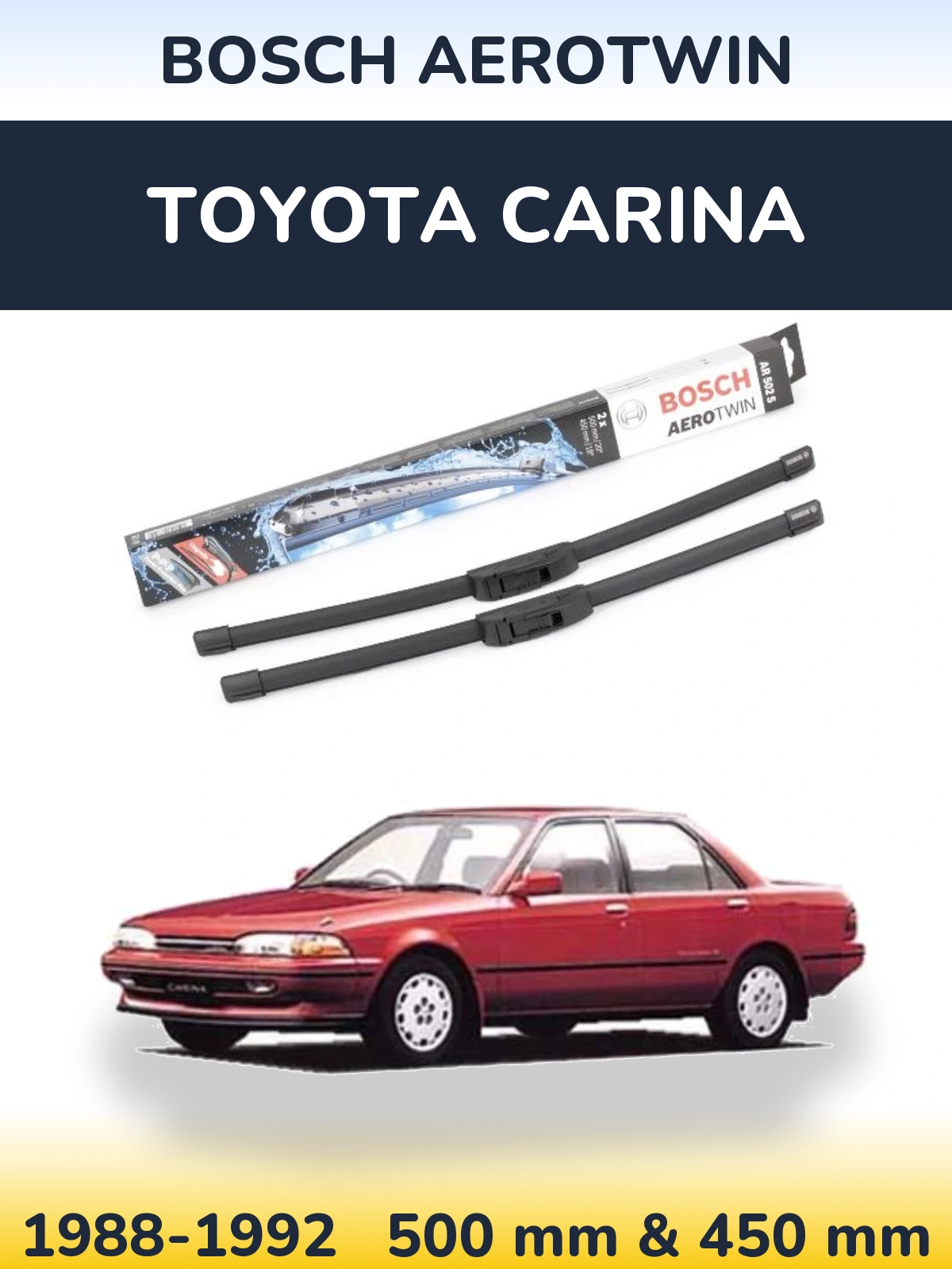 Комплект передних дворников BOSCH AeroTwin 500 & 450 мм для Toyota Carina 1988-1992
