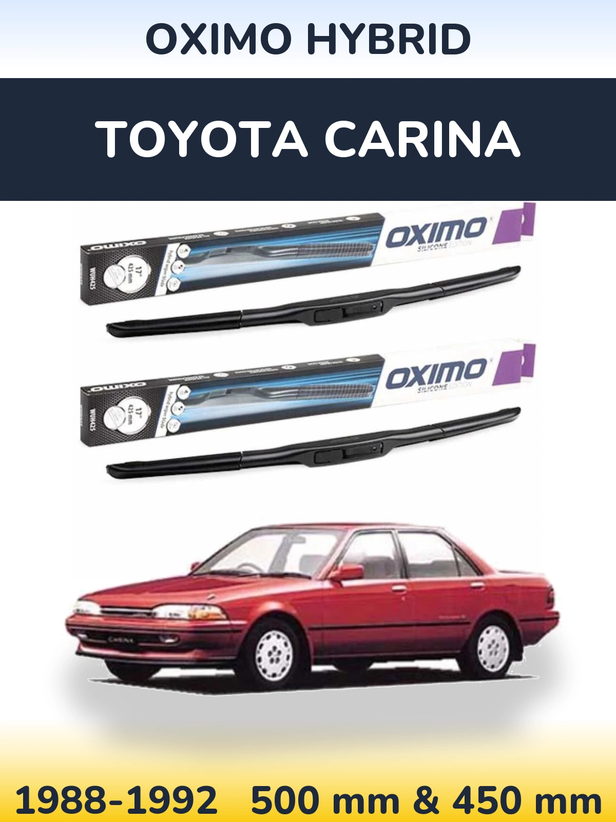 Front wiper blade set Oximo Hybrid 500 & 450 mm for Toyota Carina 1988-1992