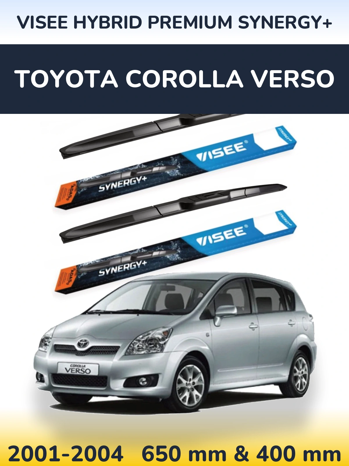 Комплект передних дворников VISEE HYBRID PREMIUM SYNERGY+ 650 & 400 мм для Toyota Corolla Verso 2001-2004