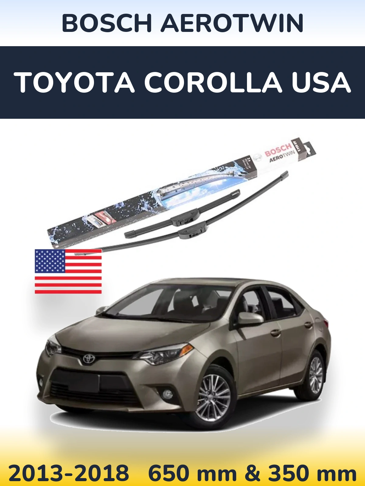 Komplet przednich wycieraczek BOSCH AeroTwin 650 & 350 mm do Toyota Corolla USA 2013-2018