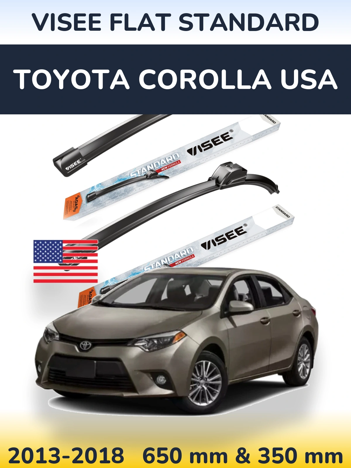 Komplet przednich wycieraczek VISEE FLAT STANDARD 650 & 350 mm do Toyota Corolla USA 2013-2018