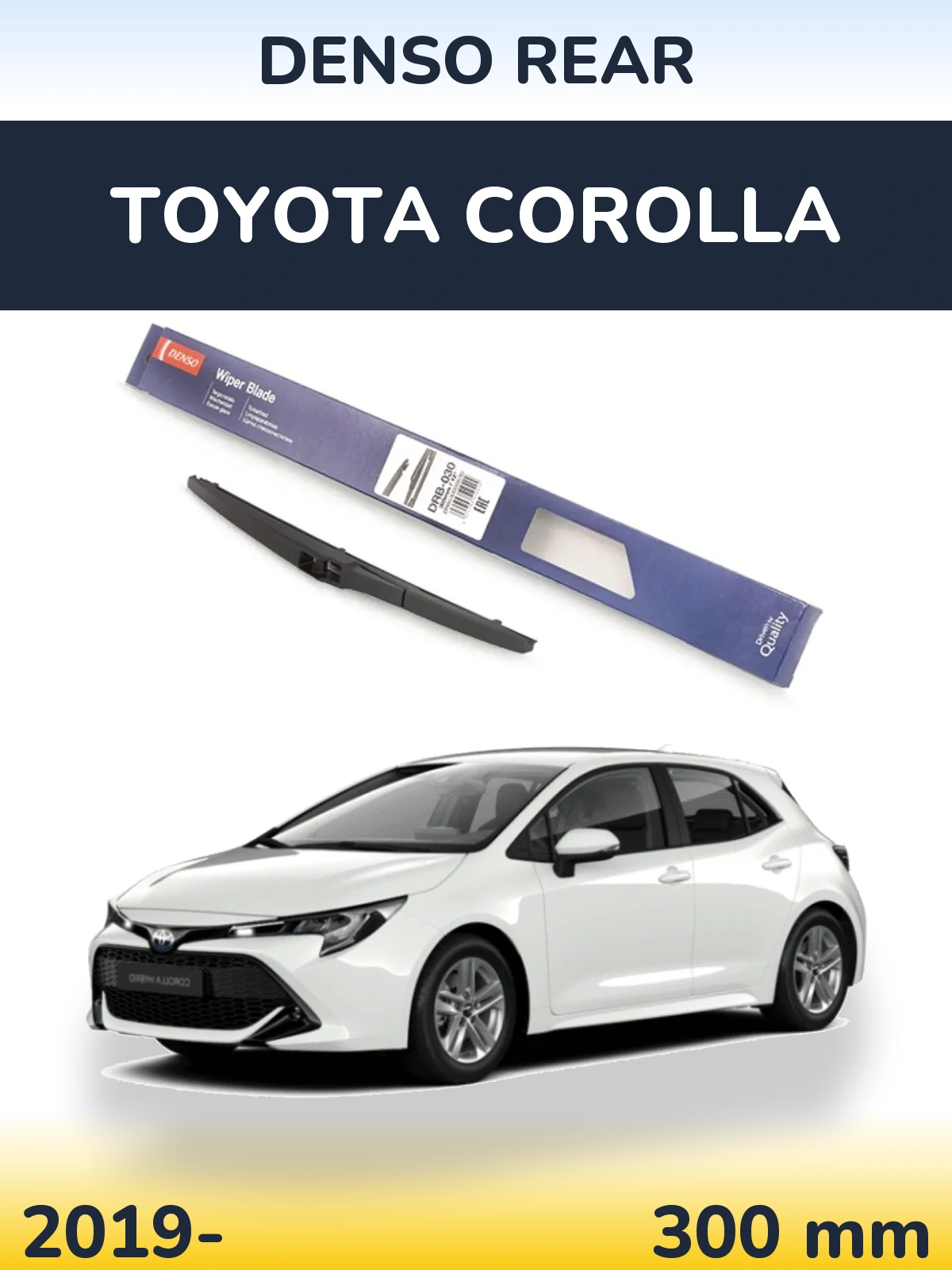 Tylna wycieraczka Denso Rear 300 mm do Toyota Corolla 2019-2026