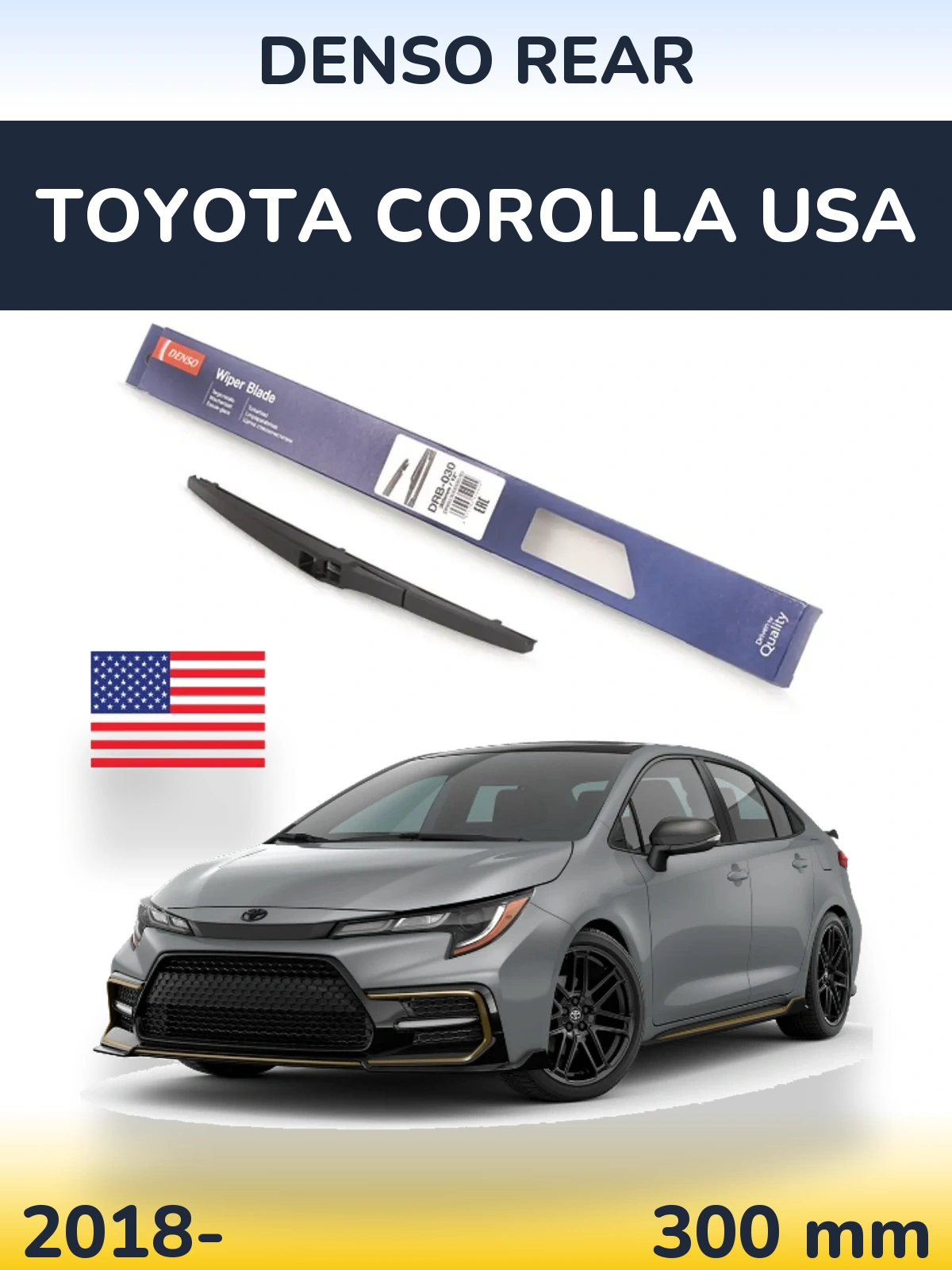 Tylna wycieraczka Denso Rear 300 mm do Toyota Corolla USA 2018-2026