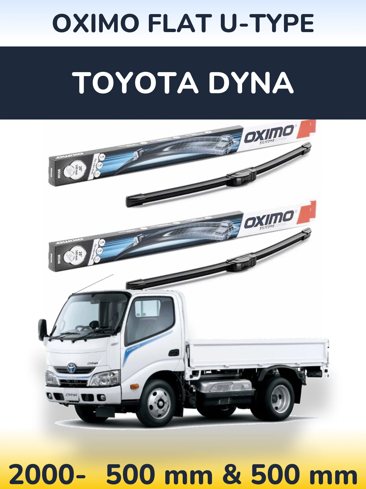 Komplet przednich wycieraczek Oximo Flat U-type 500 & 500 mm do Toyota Dyna 2000-2026