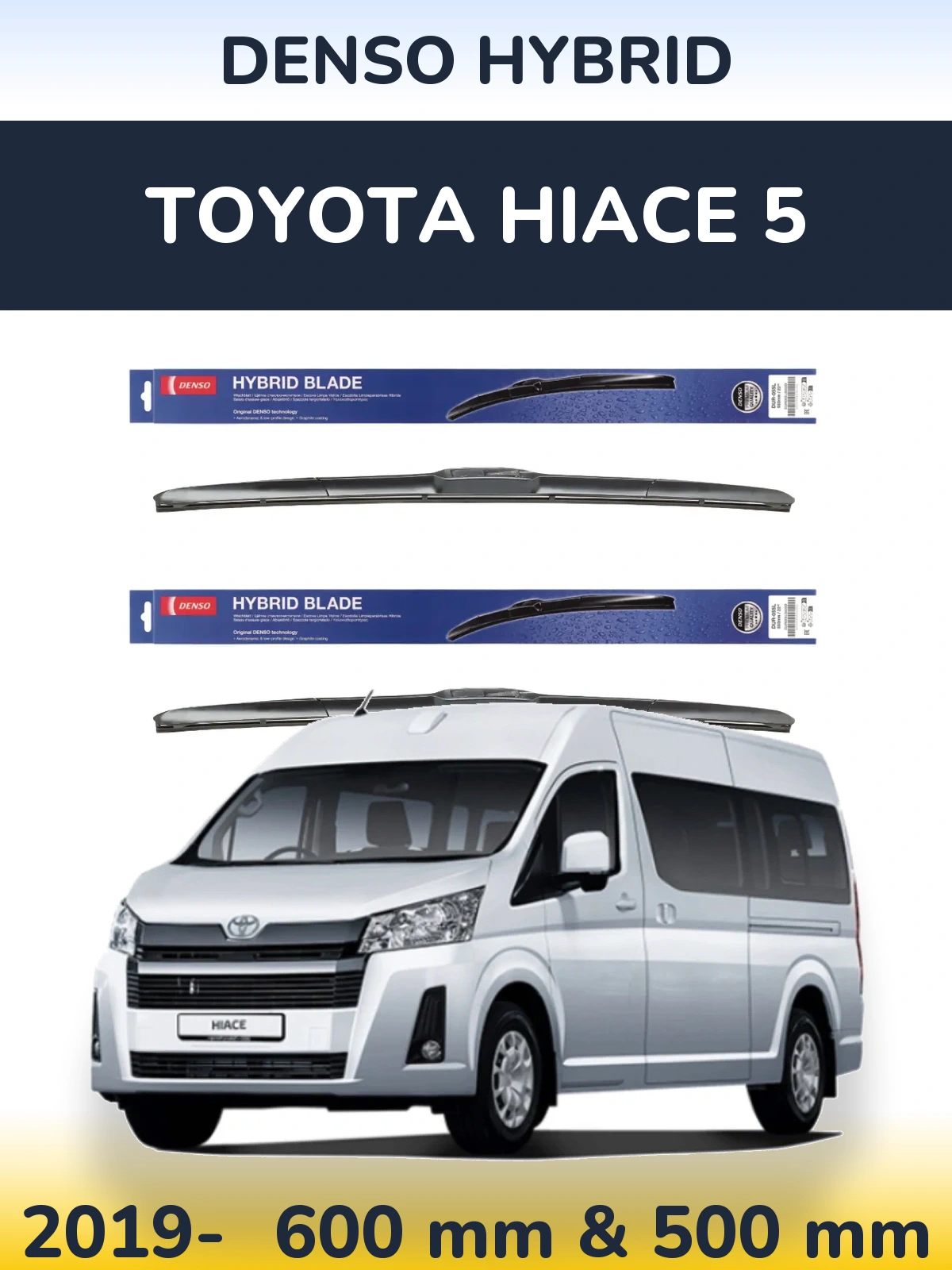 Komplet przednich wycieraczek Denso Hybrid 600 & 500 mm do Toyota Hiace 5 2019-2026