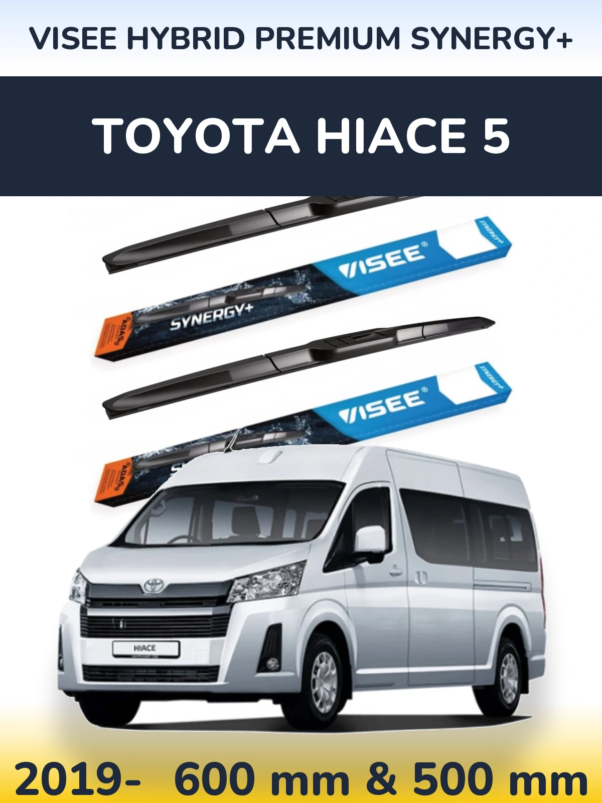 Komplet przednich wycieraczek VISEE HYBRID PREMIUM SYNERGY+ 600 & 500 mm do Toyota Hiace 5 2019-2026