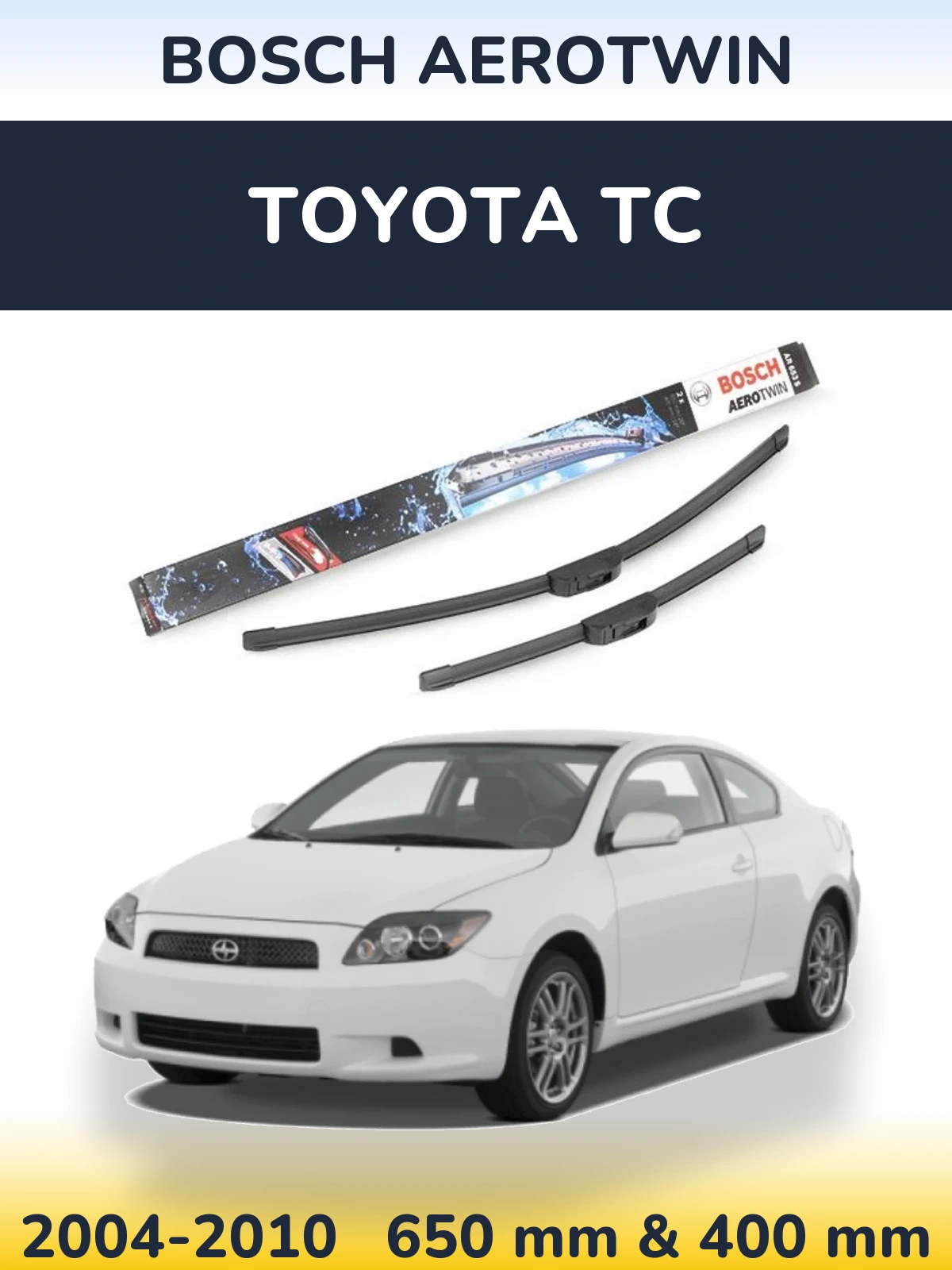 Комплект передних дворников BOSCH AeroTwin 650 & 400 мм для Toyota tC 2004-2010