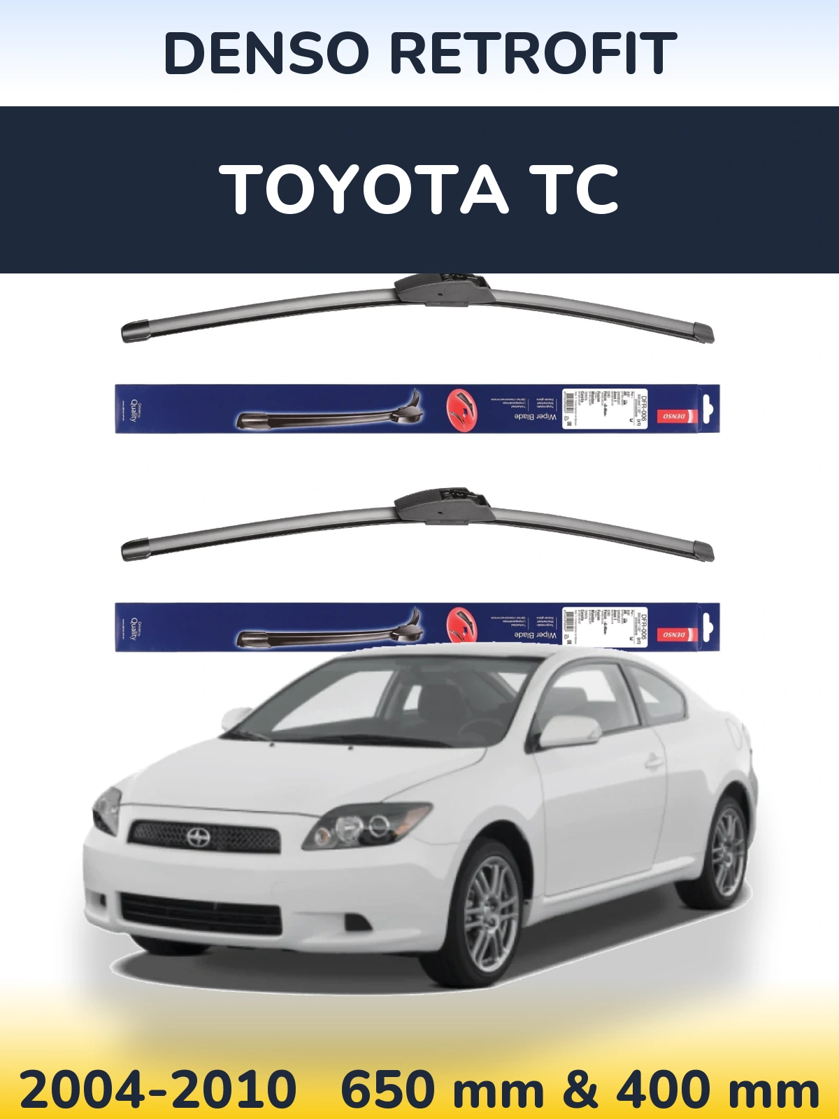 Komplet przednich wycieraczek Denso Retrofit 650 & 400 mm do Toyota tC 2004-2010