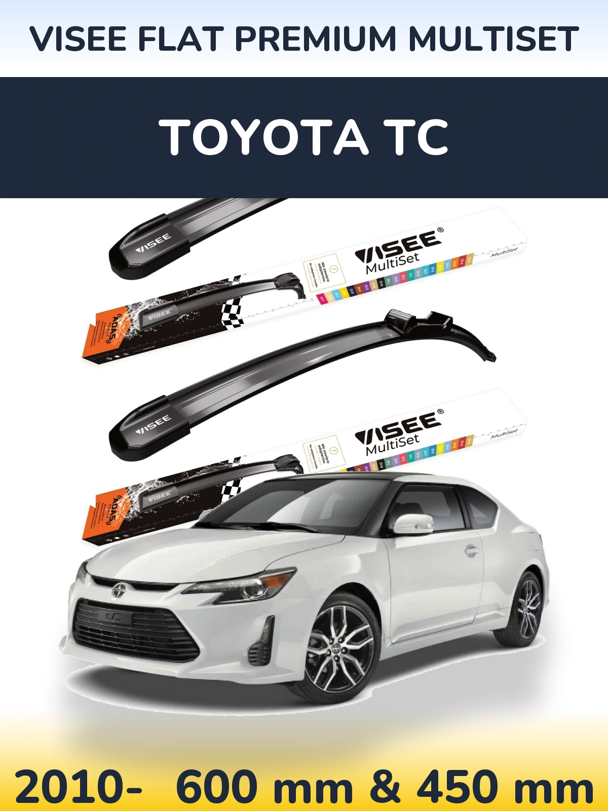 Komplet przednich wycieraczek VISEE FLAT PREMIUM MultiSet 600 & 450 mm do Toyota tC 2010-2026