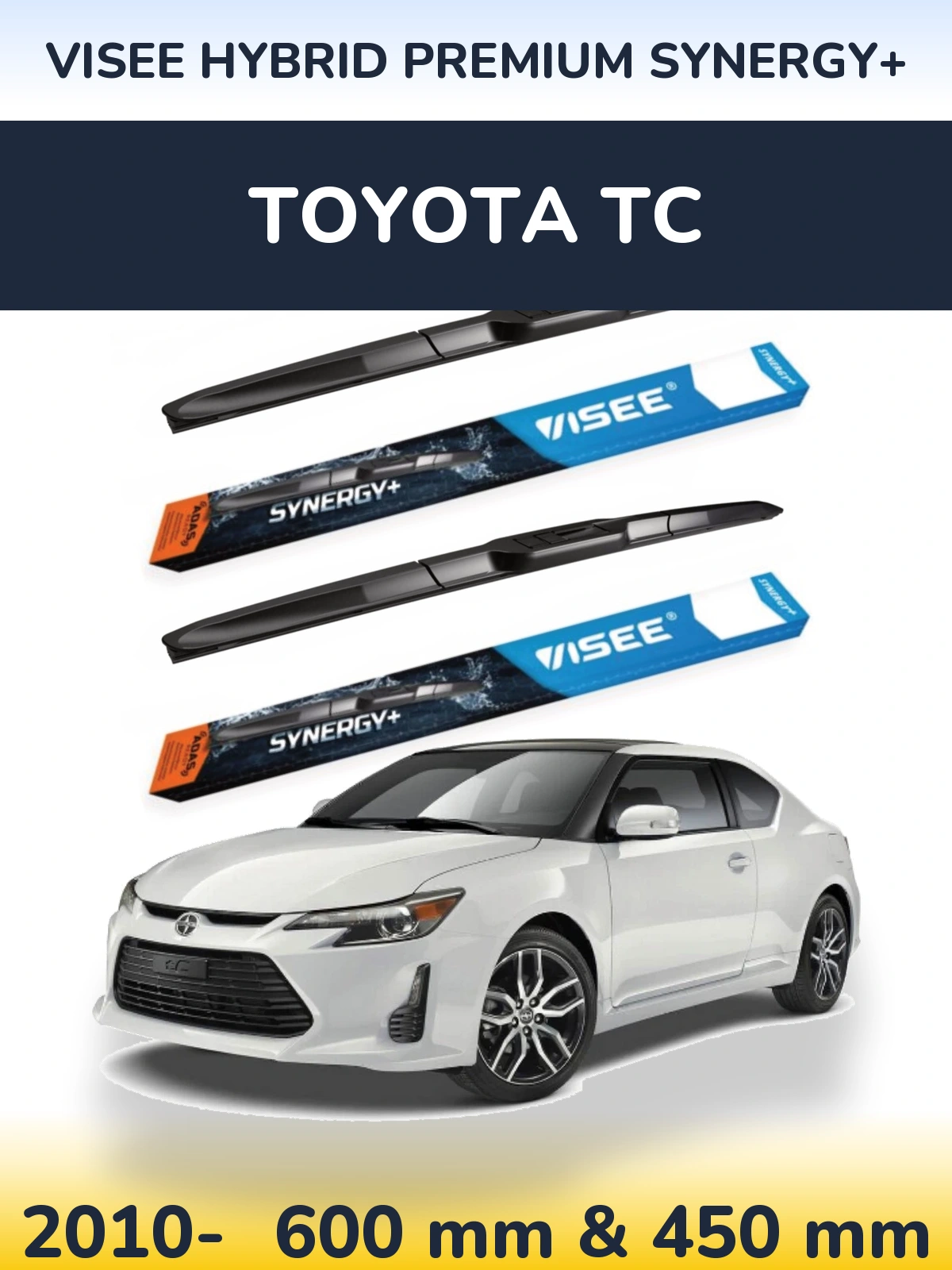 Komplet przednich wycieraczek VISEE HYBRID PREMIUM SYNERGY+ 600 & 450 mm do Toyota tC 2010-2026