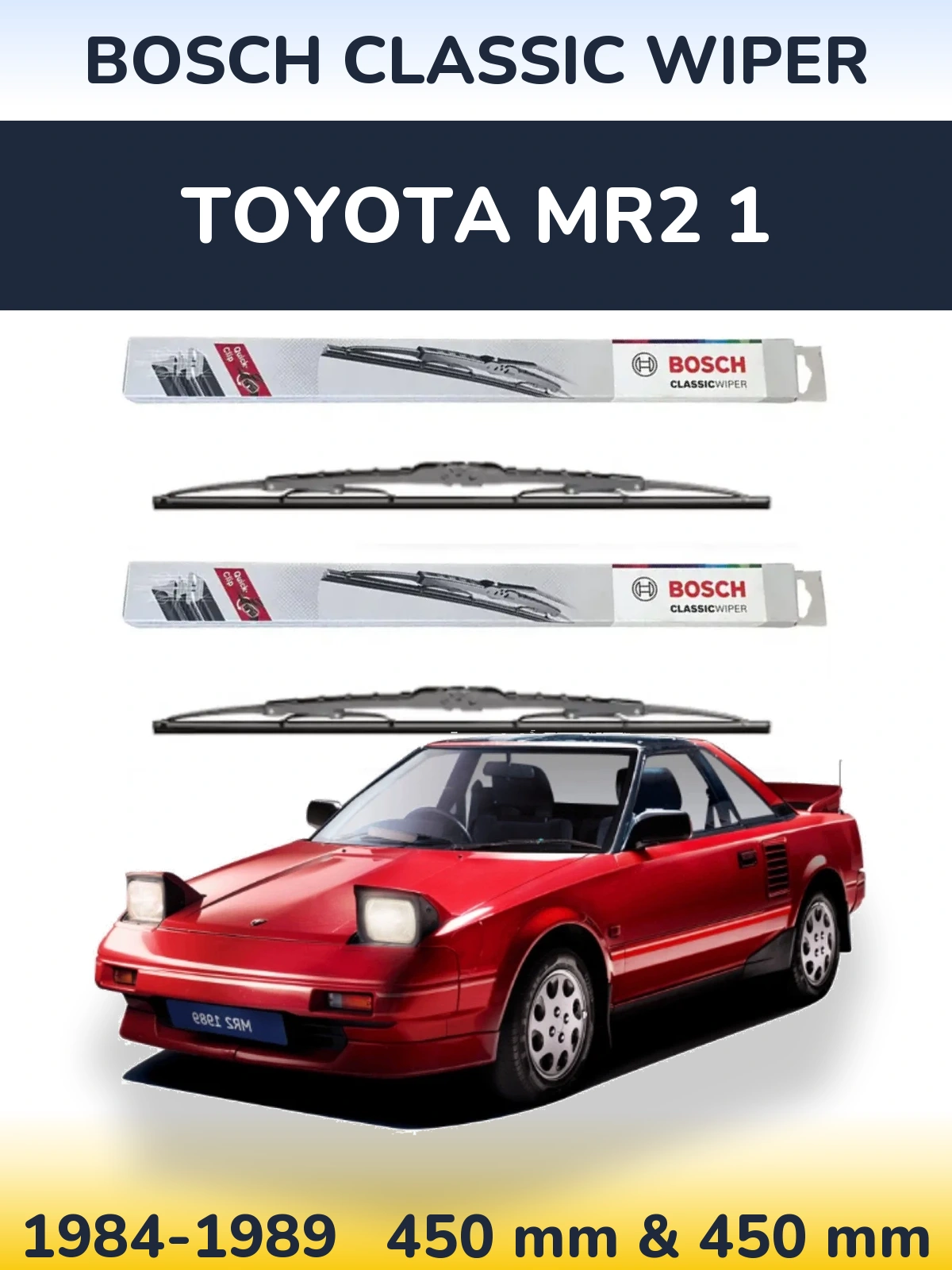 Komplet przednich wycieraczek BOSCH Classic Wiper 450 & 450 mm do Toyota MR2 1 1984-1989