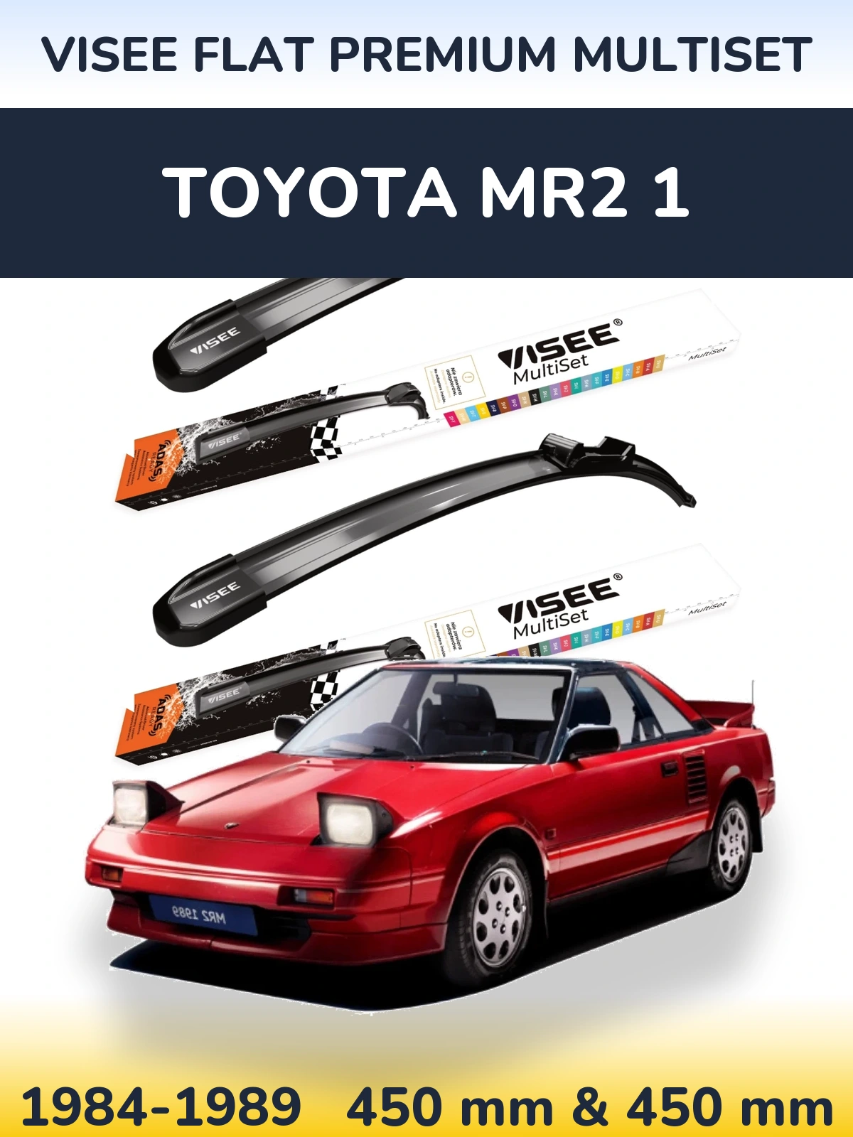 Komplet przednich wycieraczek VISEE FLAT PREMIUM MultiSet 450 & 450 mm do Toyota MR2 1 1984-1989