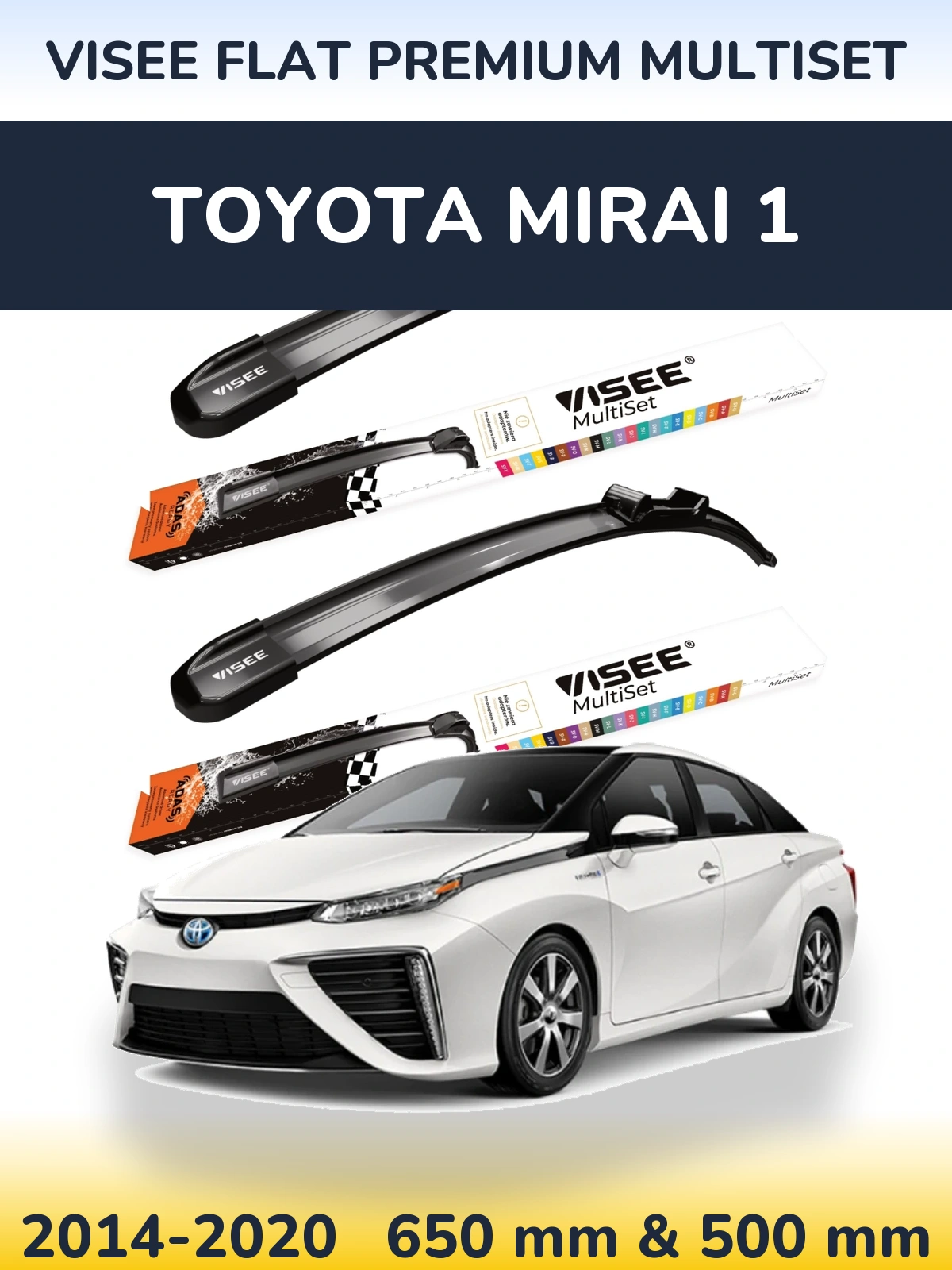 Komplet przednich wycieraczek VISEE FLAT PREMIUM MultiSet 650 & 500 mm do Toyota Mirai 1 2014-2020