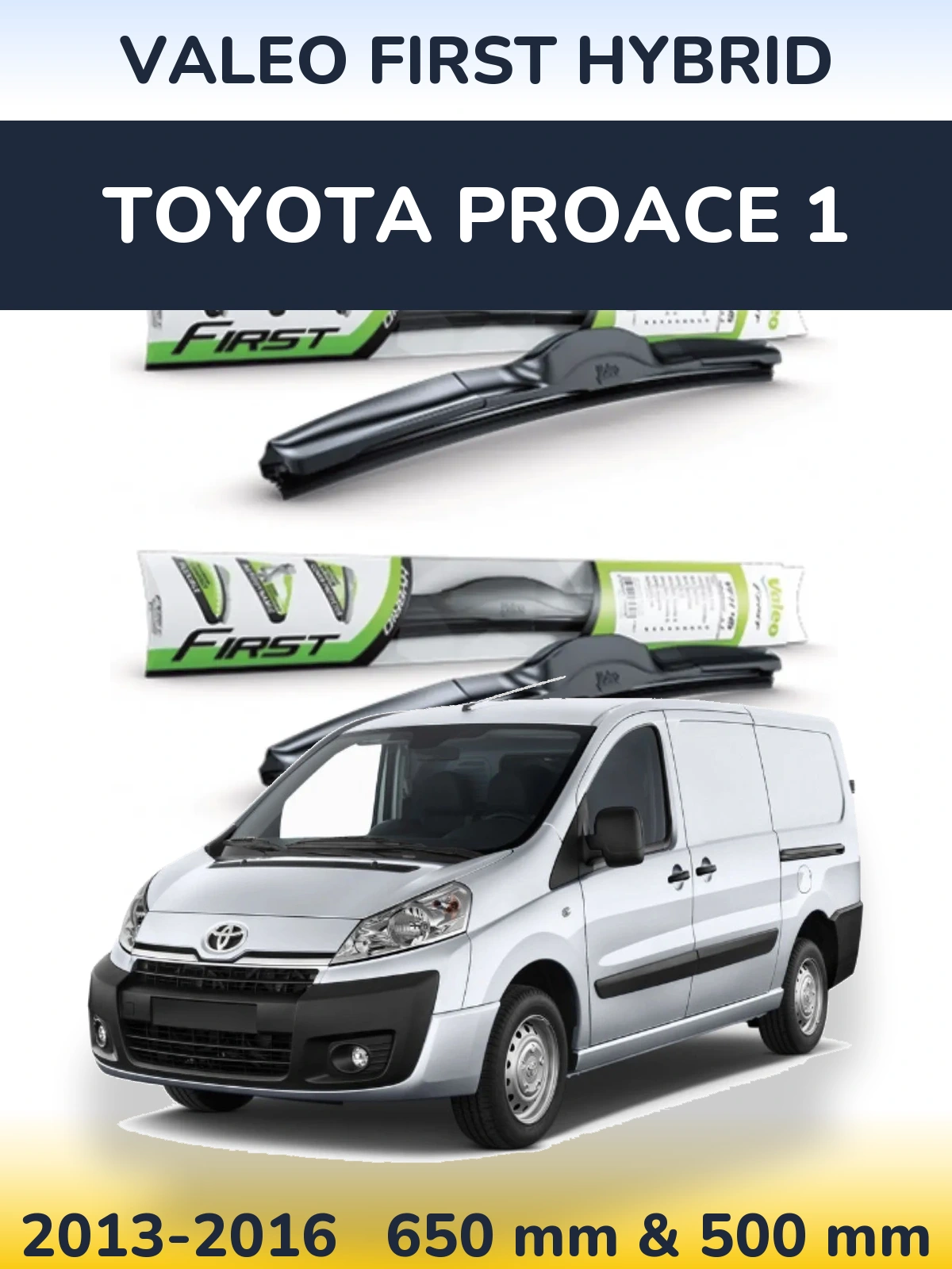 Komplet przednich wycieraczek Valeo First Hybrid 650 & 500 mm do Toyota ProAce 1 2013-2016