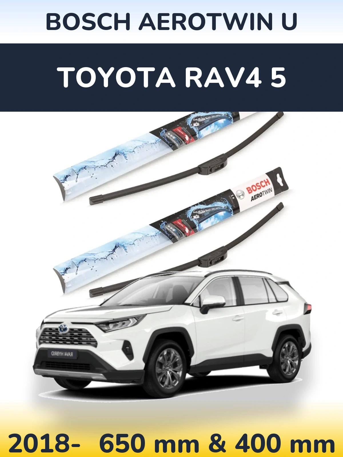 Komplet przednich wycieraczek BOSCH AeroTwin U 650 & 400 mm do Toyota RAV4 5 2018-2026
