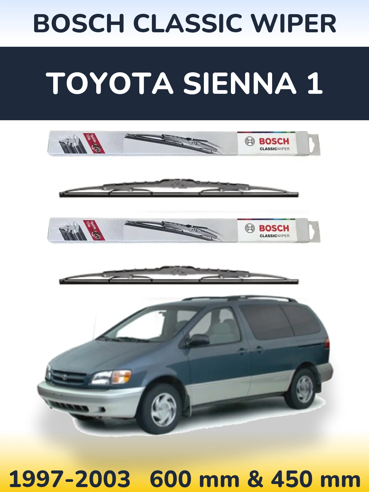 Komplet przednich wycieraczek BOSCH Classic Wiper 600 & 450 mm do Toyota Sienna 1 1997-2003