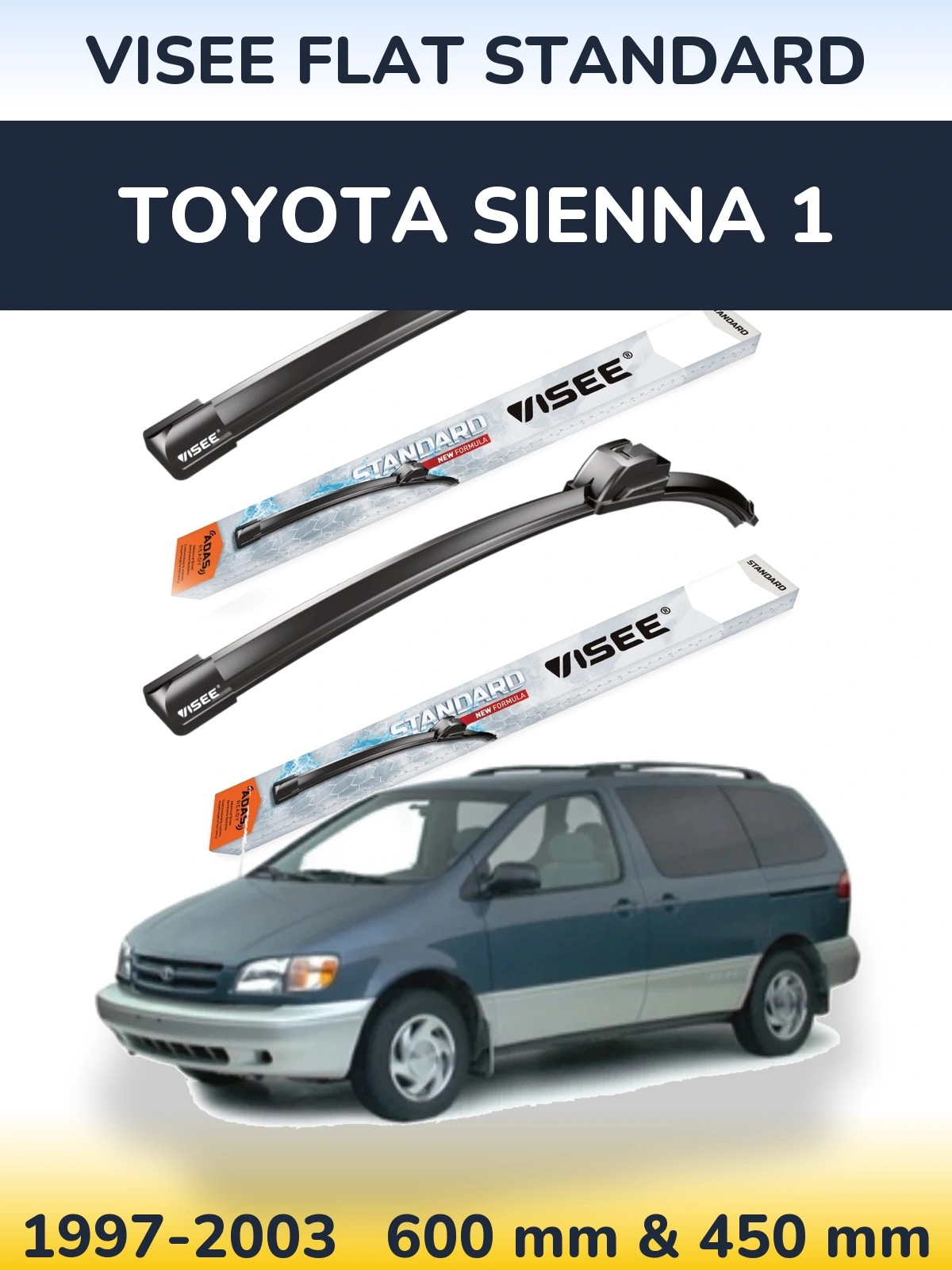 Komplet przednich wycieraczek VISEE FLAT STANDARD 600 & 450 mm do Toyota Sienna 1 1997-2003