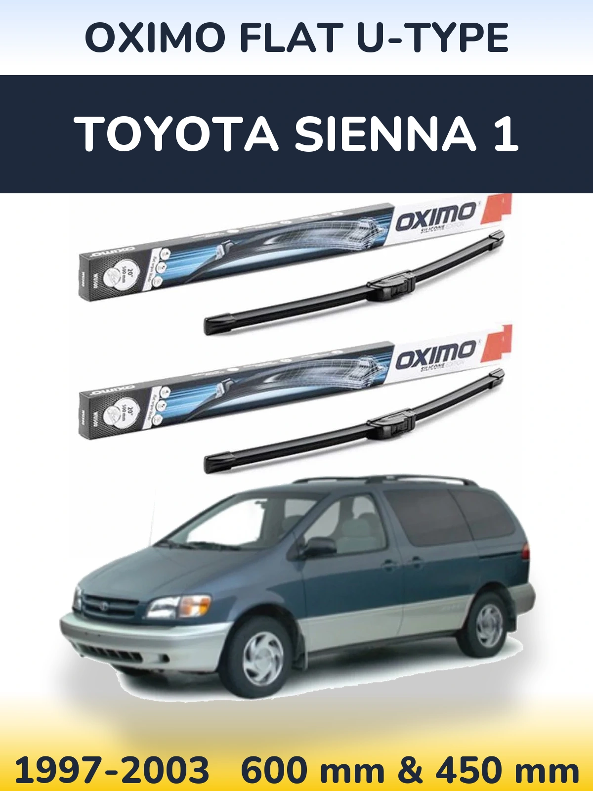 Komplet przednich wycieraczek Oximo Flat U-type 600 & 450 mm do Toyota Sienna 1 1997-2003