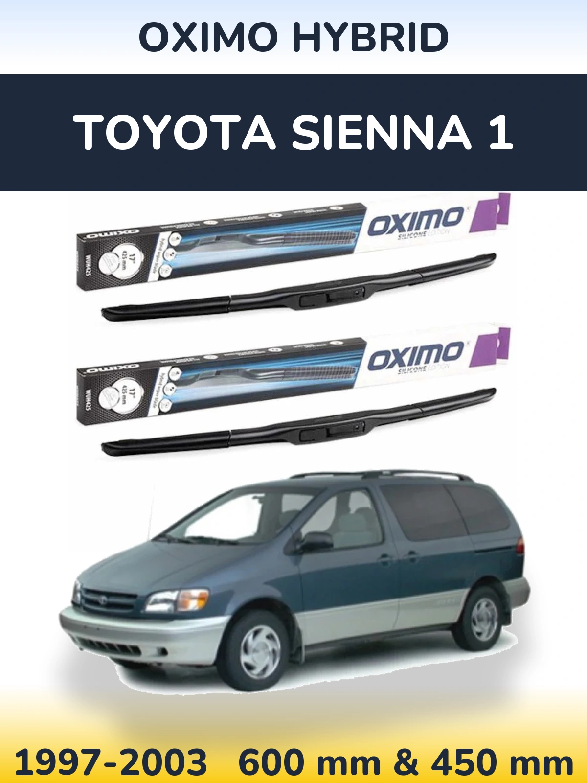 Komplet przednich wycieraczek Oximo Hybrid 600 & 450 mm do Toyota Sienna 1 1997-2003