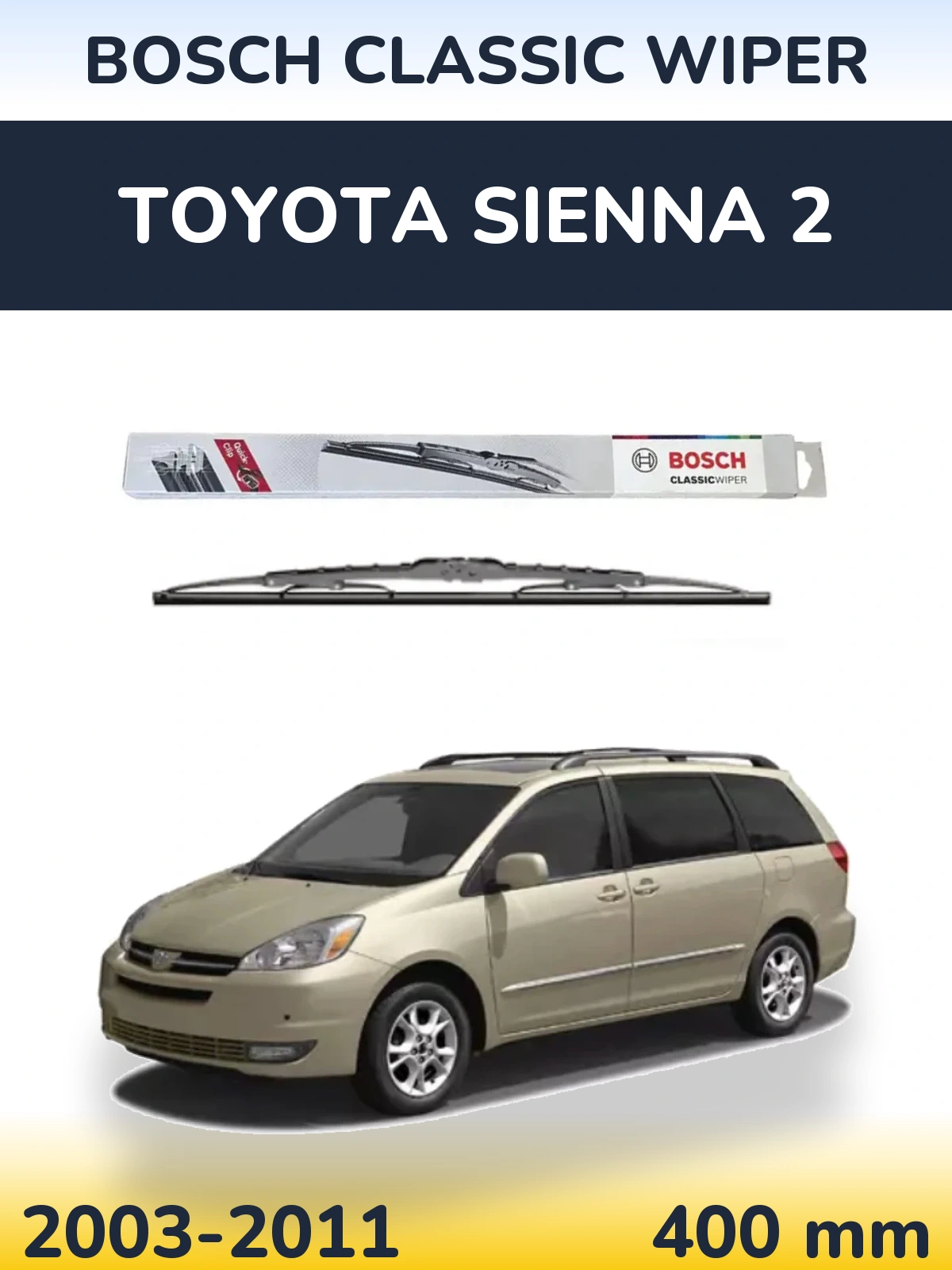 Tylna wycieraczka BOSCH Classic Wiper 400 mm do Toyota Sienna 2 2003-2011