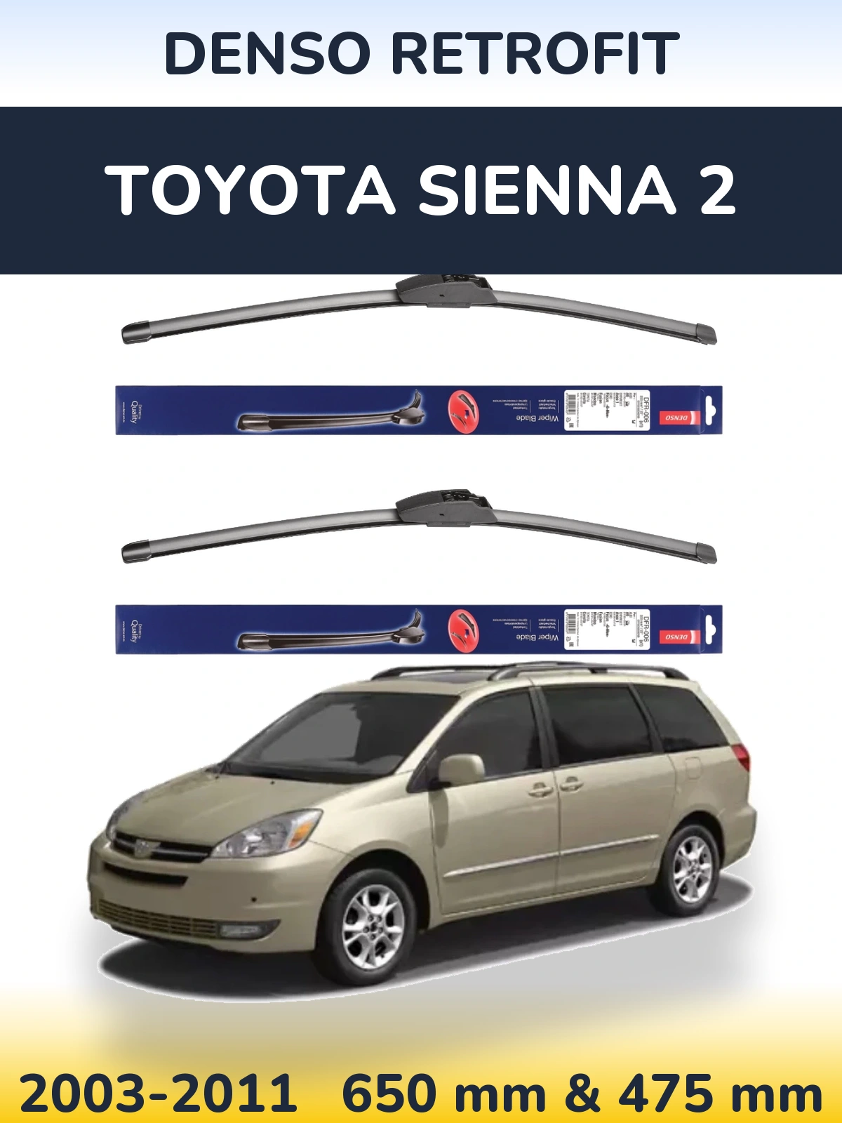 Komplet przednich wycieraczek Denso Retrofit 650 & 475 mm do Toyota Sienna 2 2003-2011