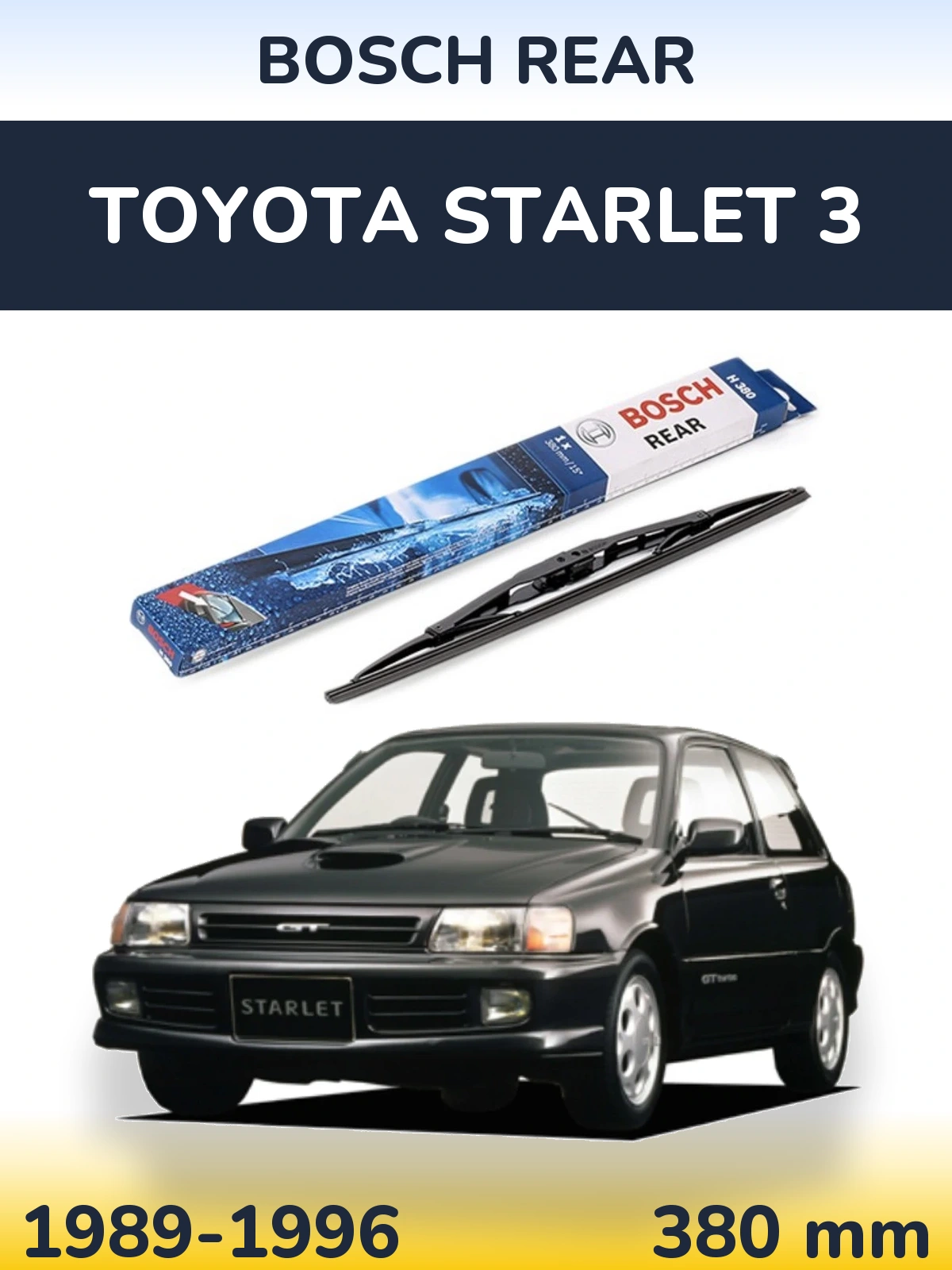 Tylna wycieraczka BOSCH Rear 380 mm do Toyota Starlet 3 1989-1996