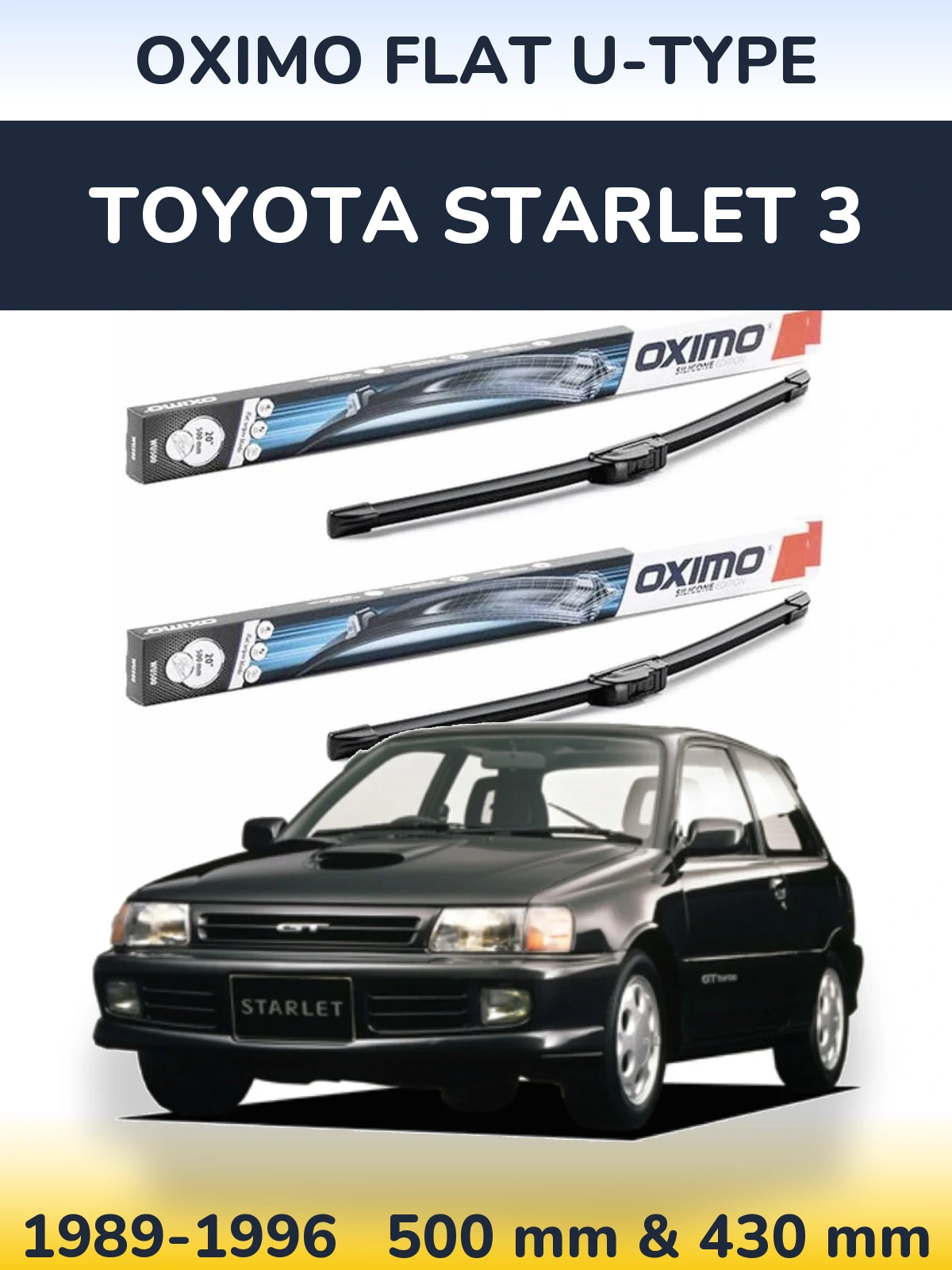 Komplet przednich wycieraczek Oximo Flat U-type 500 & 430 mm do Toyota Starlet 3 1989-1996