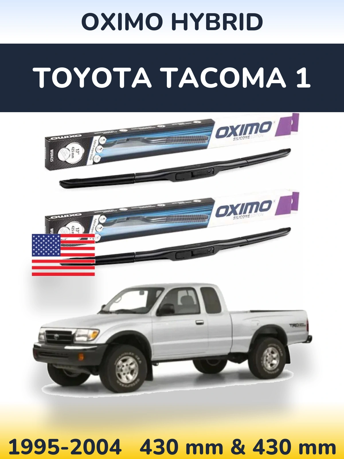 Komplet przednich wycieraczek Oximo Hybrid 430 & 430 mm do Toyota Tacoma 1 1995-2004