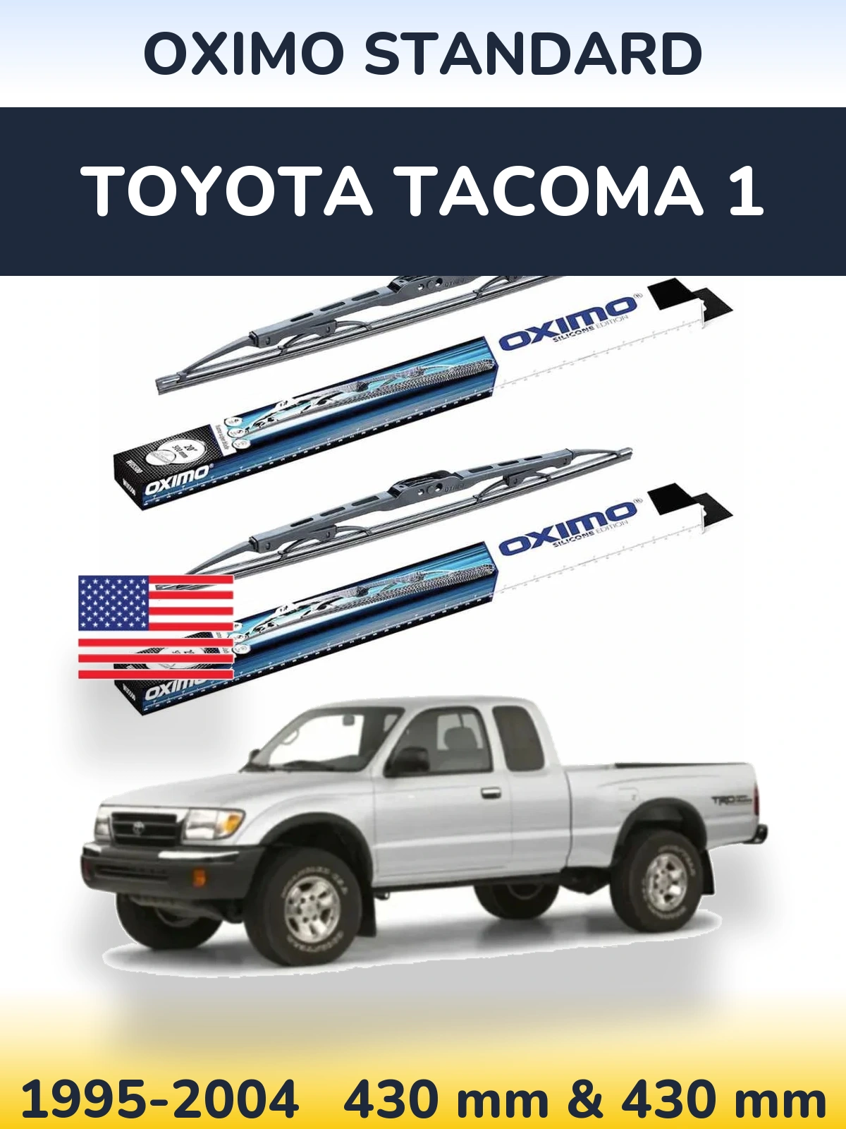 Komplet przednich wycieraczek Oximo Standard 425 & 425 mm do Toyota Tacoma 1 1995-2004