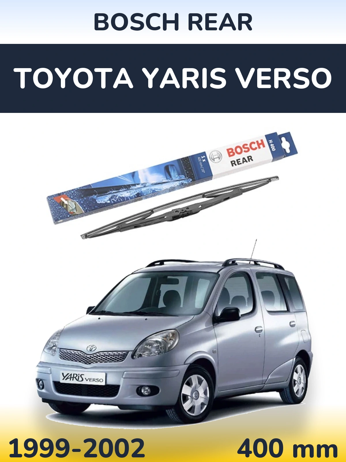 Tylna wycieraczka BOSCH Rear 400 mm do Toyota Yaris Verso 1999-2002