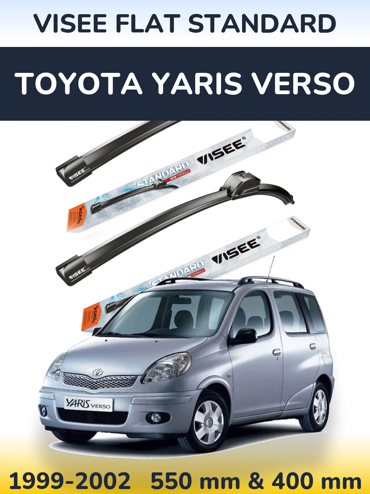 Komplet przednich wycieraczek VISEE FLAT STANDARD 550 & 400 mm do Toyota Yaris Verso 1999-2002