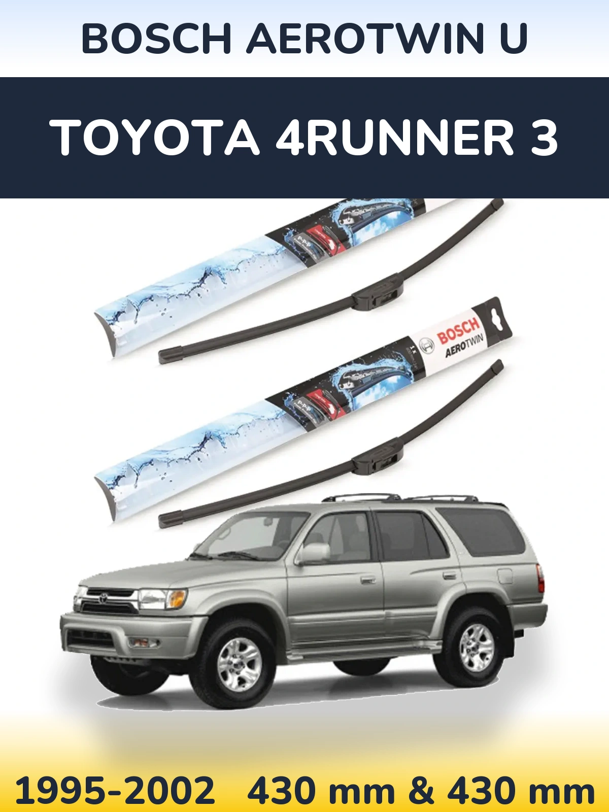 Komplet przednich wycieraczek BOSCH AeroTwin U 430 & 430 mm do Toyota 4Runner 3 1995-2002