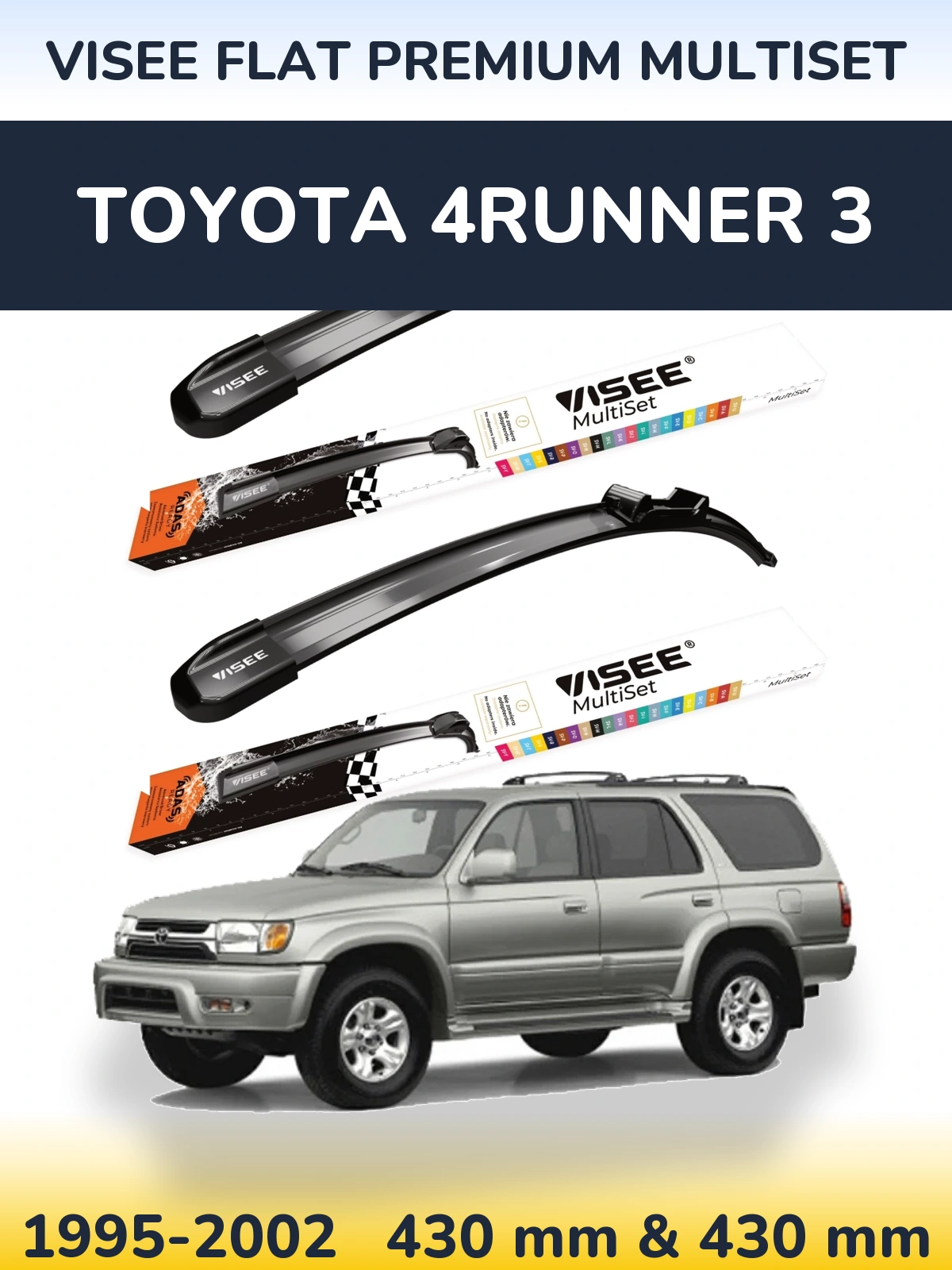 Komplet przednich wycieraczek VISEE FLAT PREMIUM MultiSet 430 & 430 mm do Toyota 4Runner 3 1995-2002