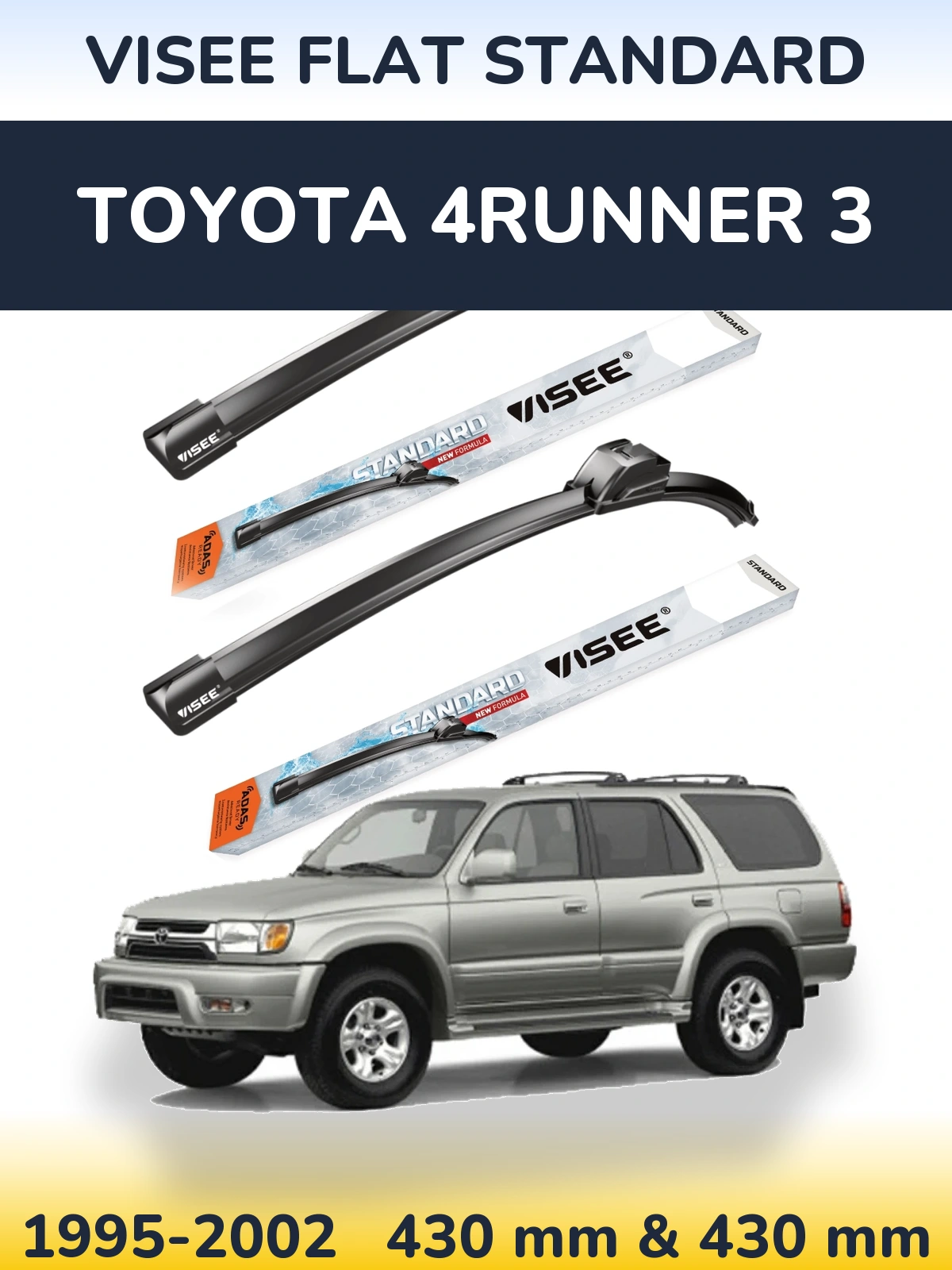Komplet przednich wycieraczek VISEE FLAT STANDARD 430 & 430 mm do Toyota 4Runner 3 1995-2002
