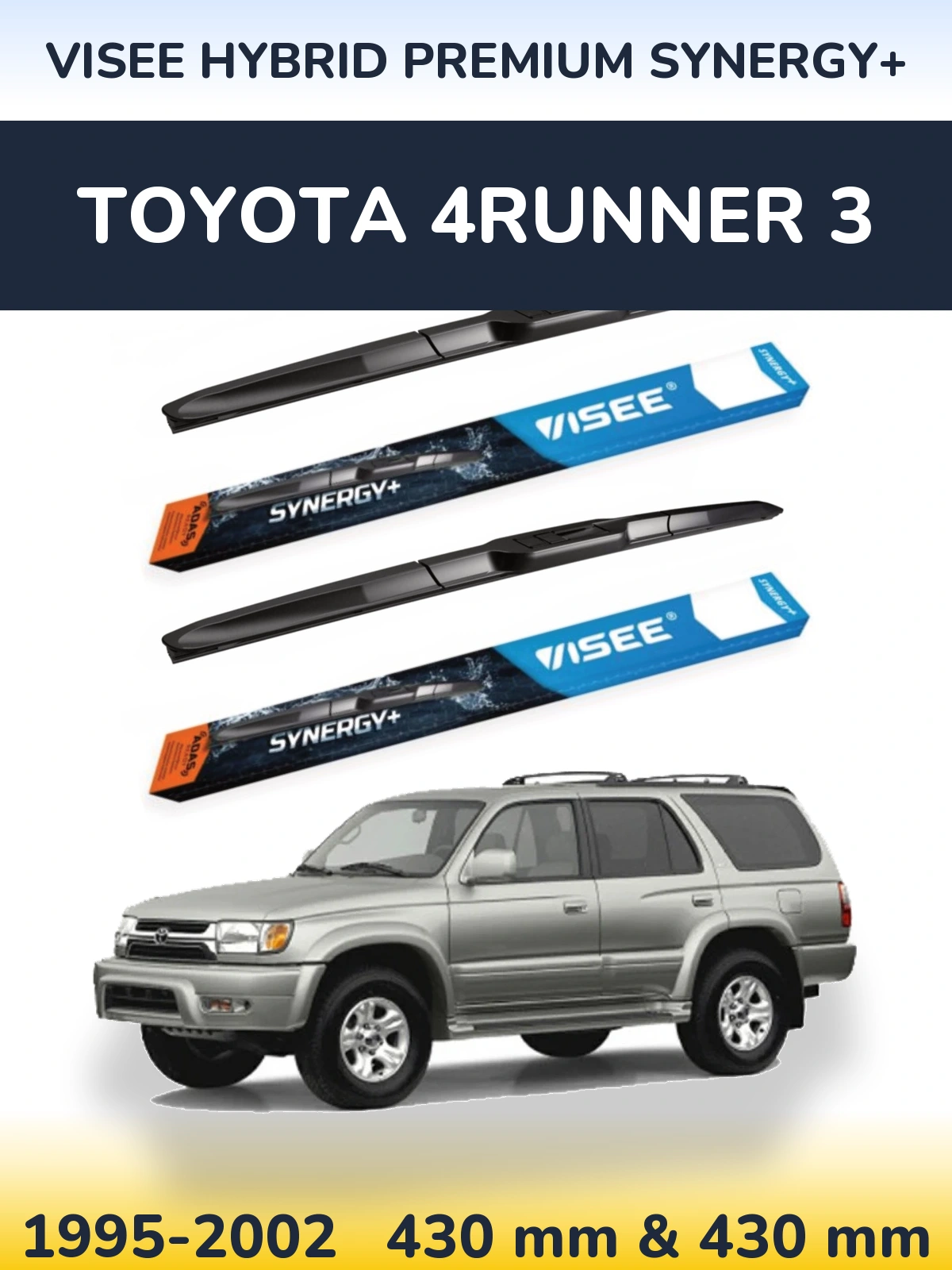 Комплект передних дворников VISEE HYBRID PREMIUM SYNERGY+ 430 & 430 мм для Toyota 4Runner 3 1995-2002