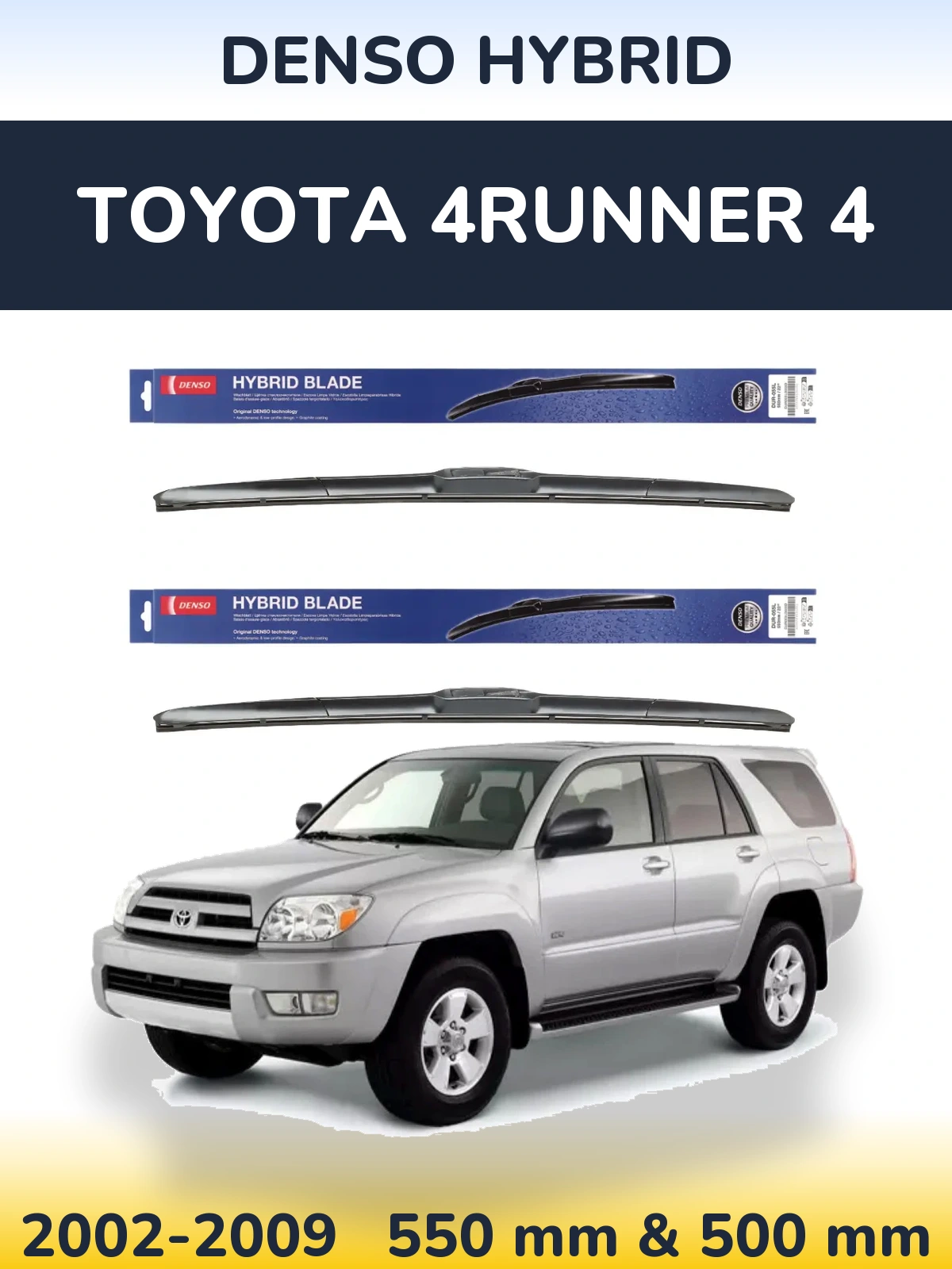 Komplet przednich wycieraczek Denso Hybrid 550 & 500 mm do Toyota 4Runner 4 2002-2009