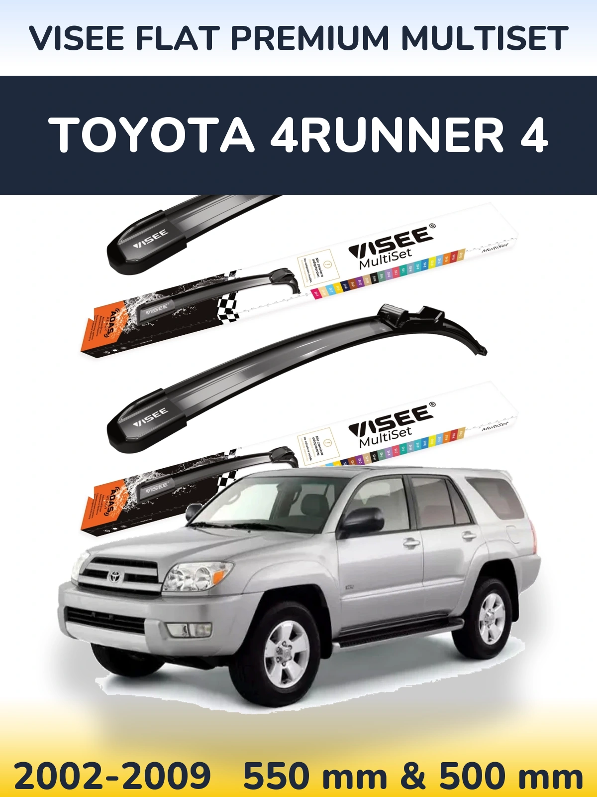 Комплект передних дворников VISEE FLAT PREMIUM MultiSet 550 & 500 мм для Toyota 4Runner 4 2002-2009