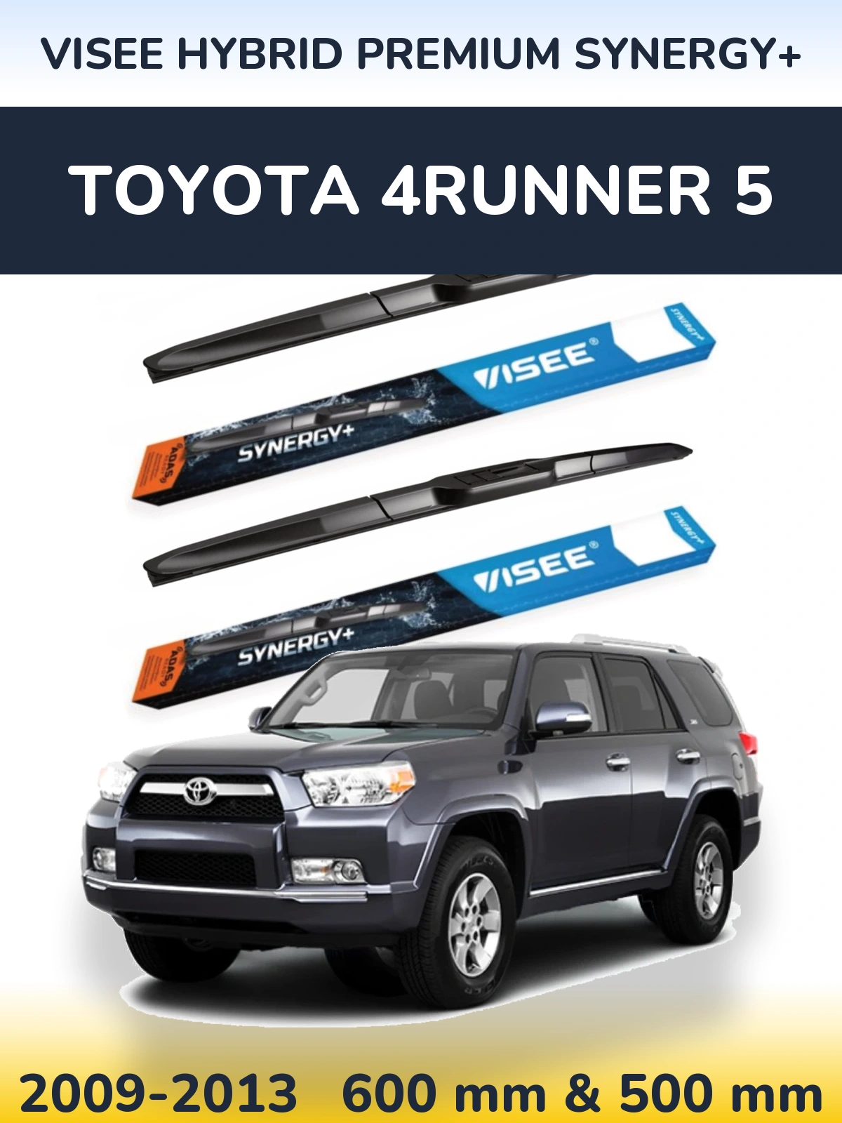 Front wiper blade set VISEE HYBRID PREMIUM SYNERGY+ 600 & 500 mm for Toyota 4Runner 5 2009-2013