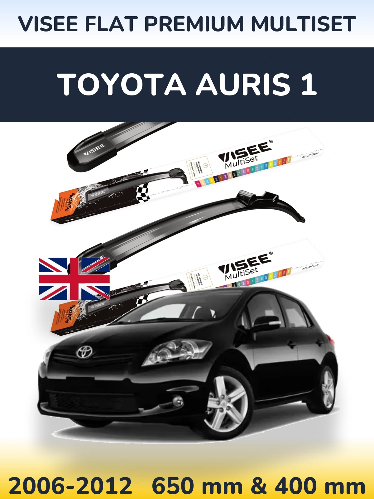 Komplet przednich wycieraczek VISEE FLAT PREMIUM MultiSet 650 & 400 mm do Toyota Auris 1 2006-2012