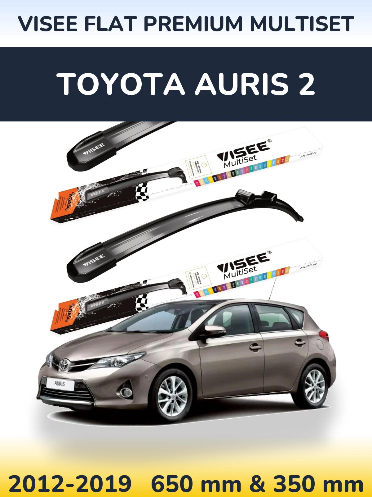 Komplet przednich wycieraczek VISEE FLAT PREMIUM MultiSet 650 & 350 mm do Toyota Auris 2 2012-2019