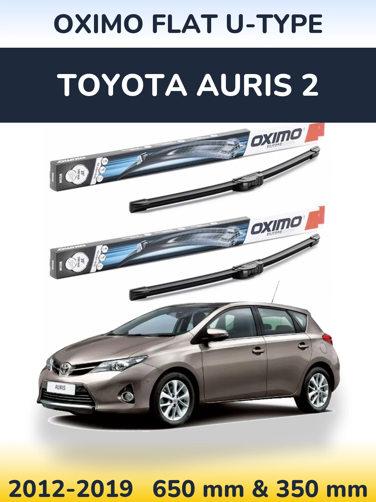 Komplet przednich wycieraczek Oximo Flat U-type 650 & 350 mm do Toyota Auris 2 2012-2019