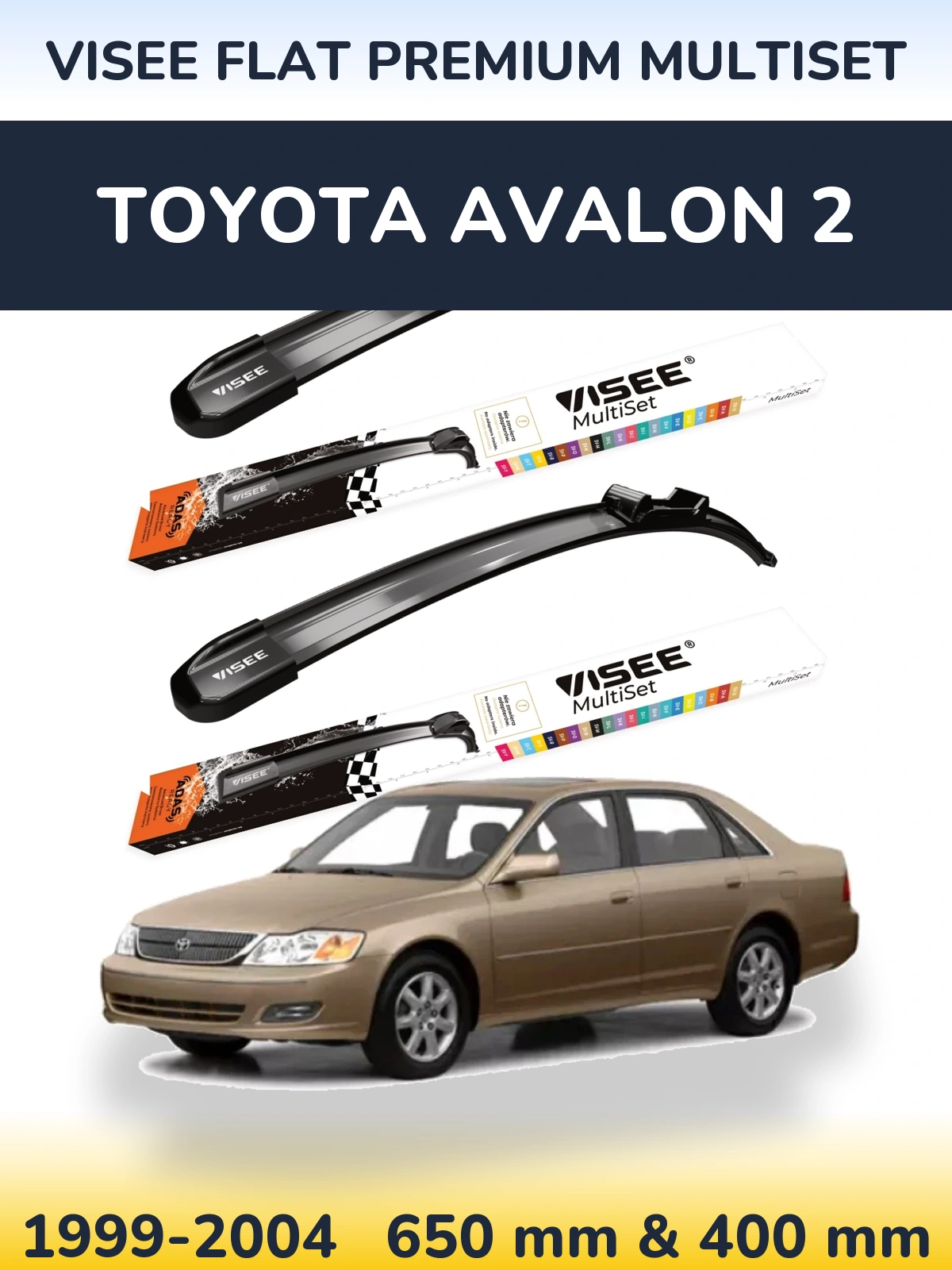 Komplet przednich wycieraczek VISEE FLAT PREMIUM MultiSet 650 & 400 mm do Toyota Avalon 2 1999-2004
