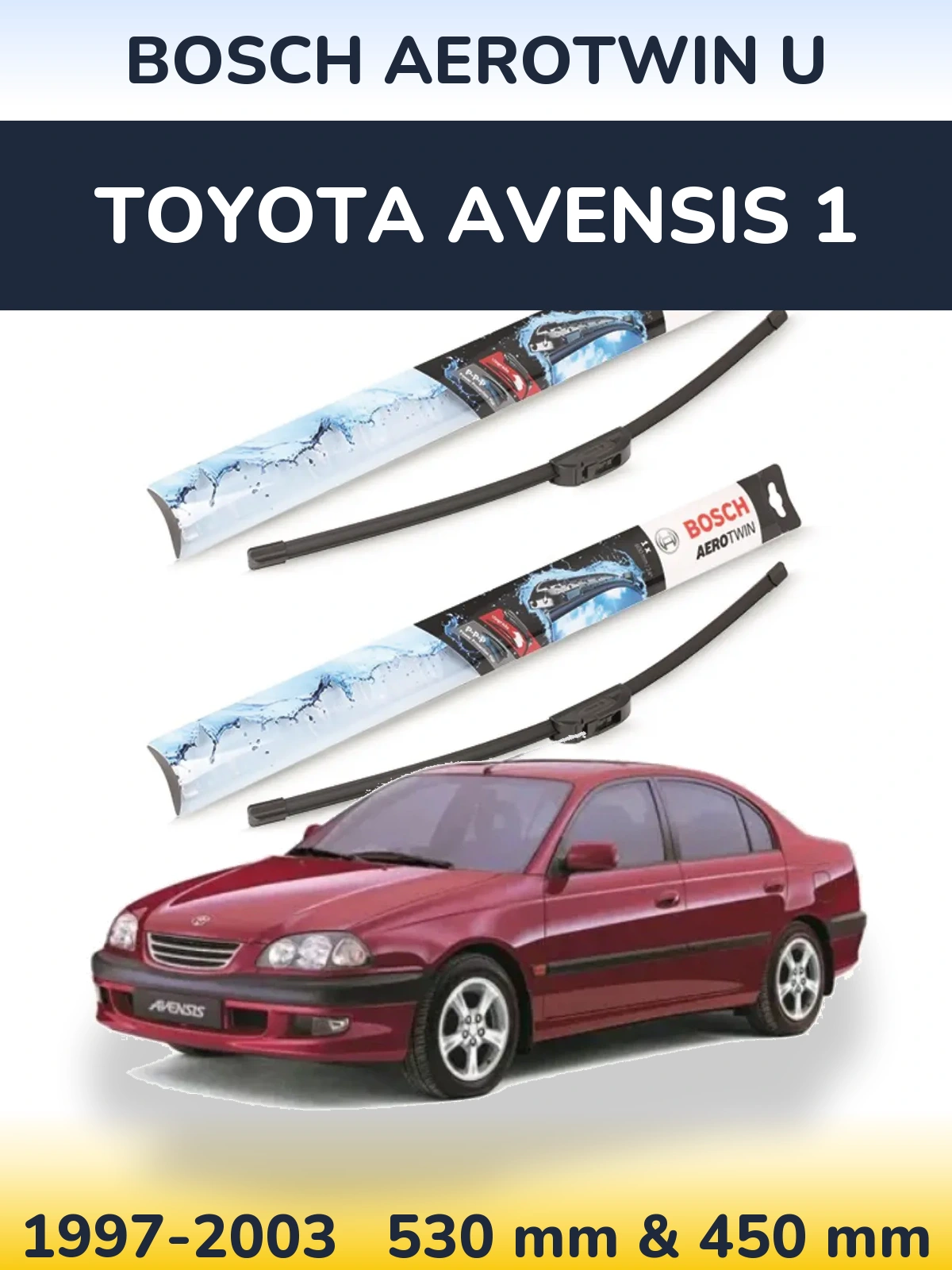 Komplet przednich wycieraczek BOSCH AeroTwin U 530 & 450 mm do Toyota Avensis 1 1997-2003