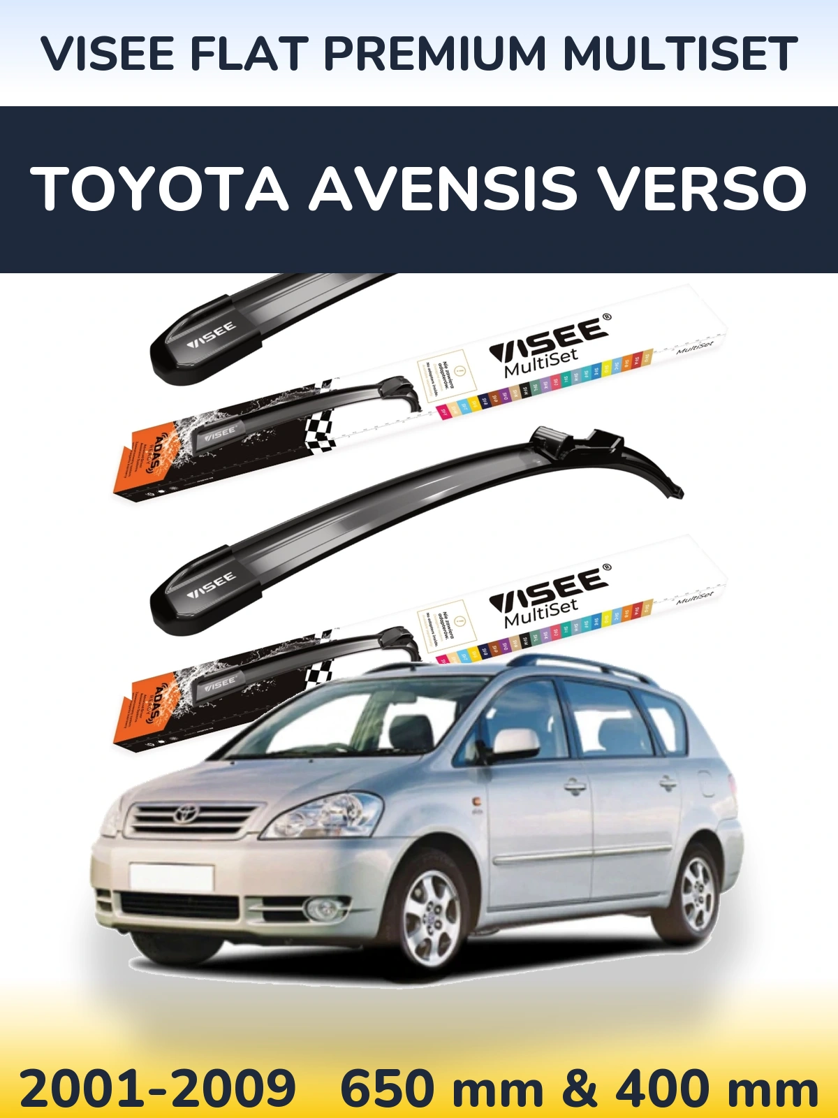 Komplet przednich wycieraczek VISEE FLAT PREMIUM MultiSet 650 & 400 mm do Toyota Avensis Verso 2001-2009