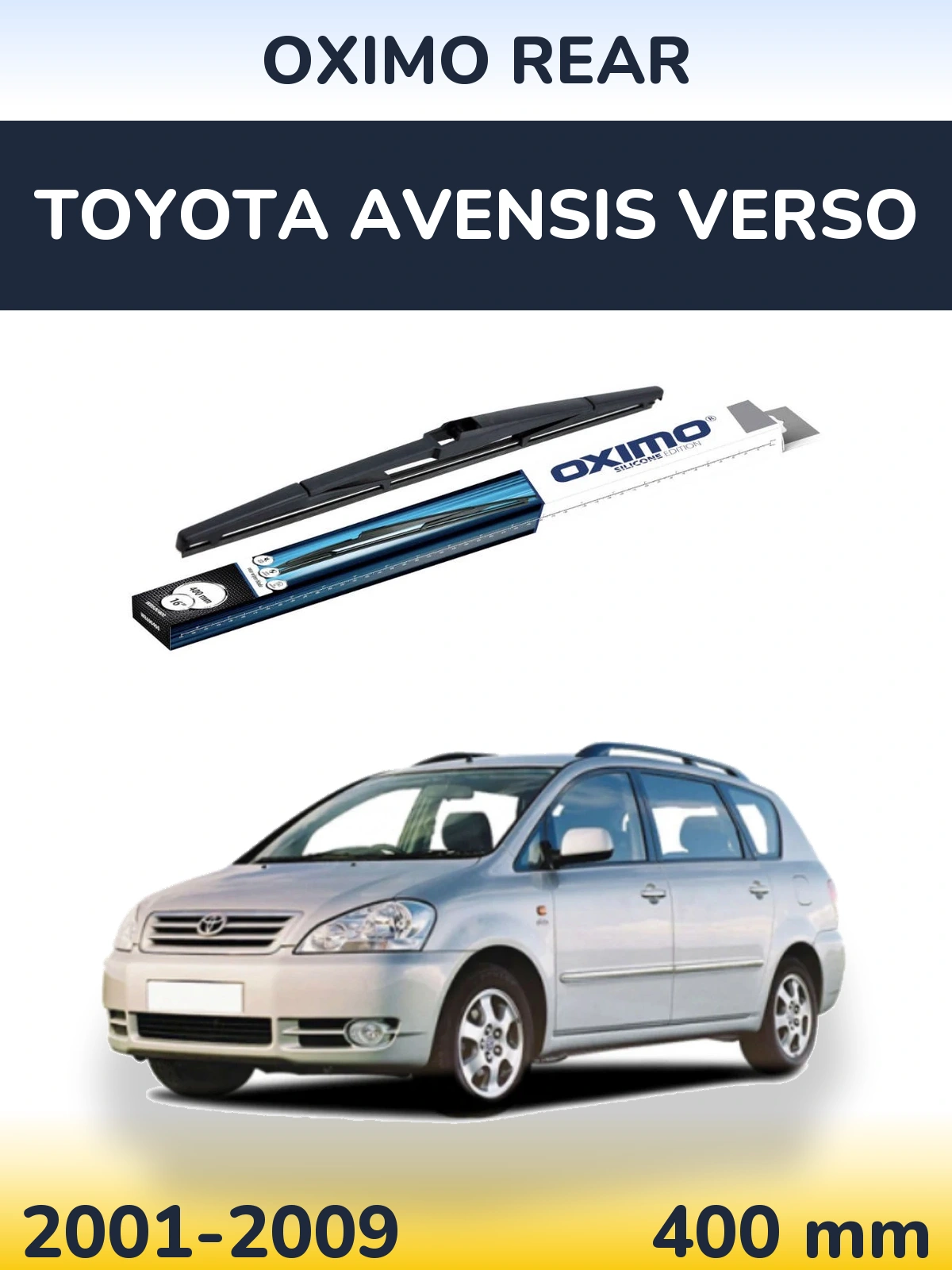 Tylna wycieraczka Oximo Rear 400 mm do Toyota Avensis Verso 2001-2009