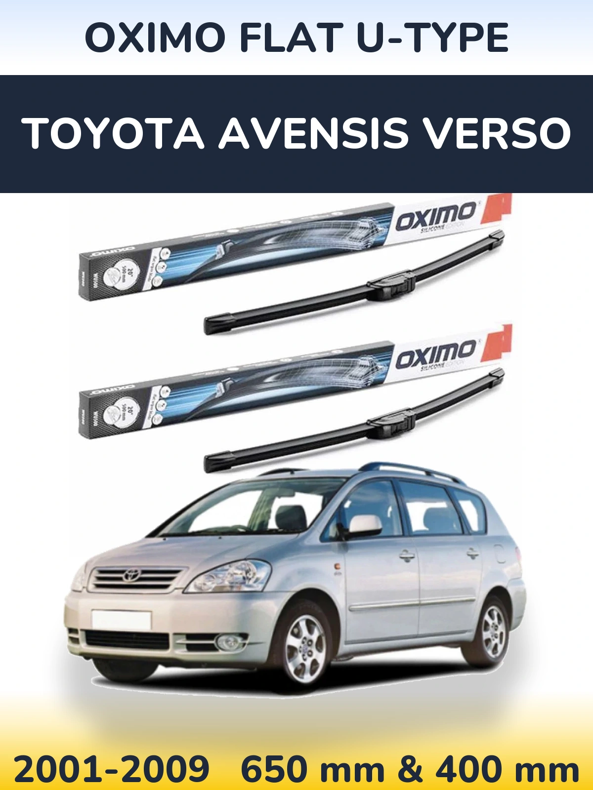 Komplet przednich wycieraczek Oximo Flat U-type 650 & 400 mm do Toyota Avensis Verso 2001-2009