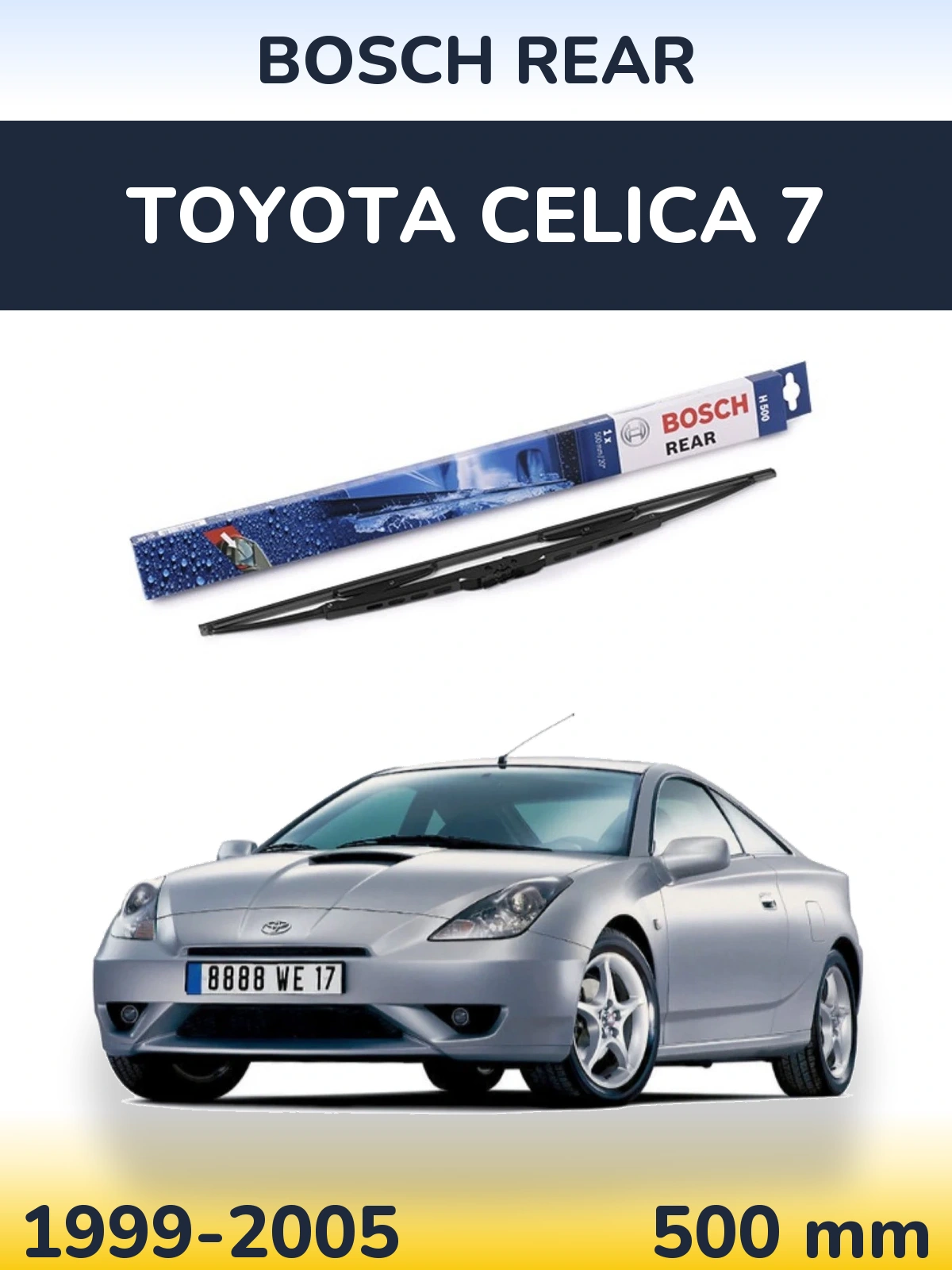 Tylna wycieraczka BOSCH Rear 500 mm do Toyota Celica 7 1999-2005