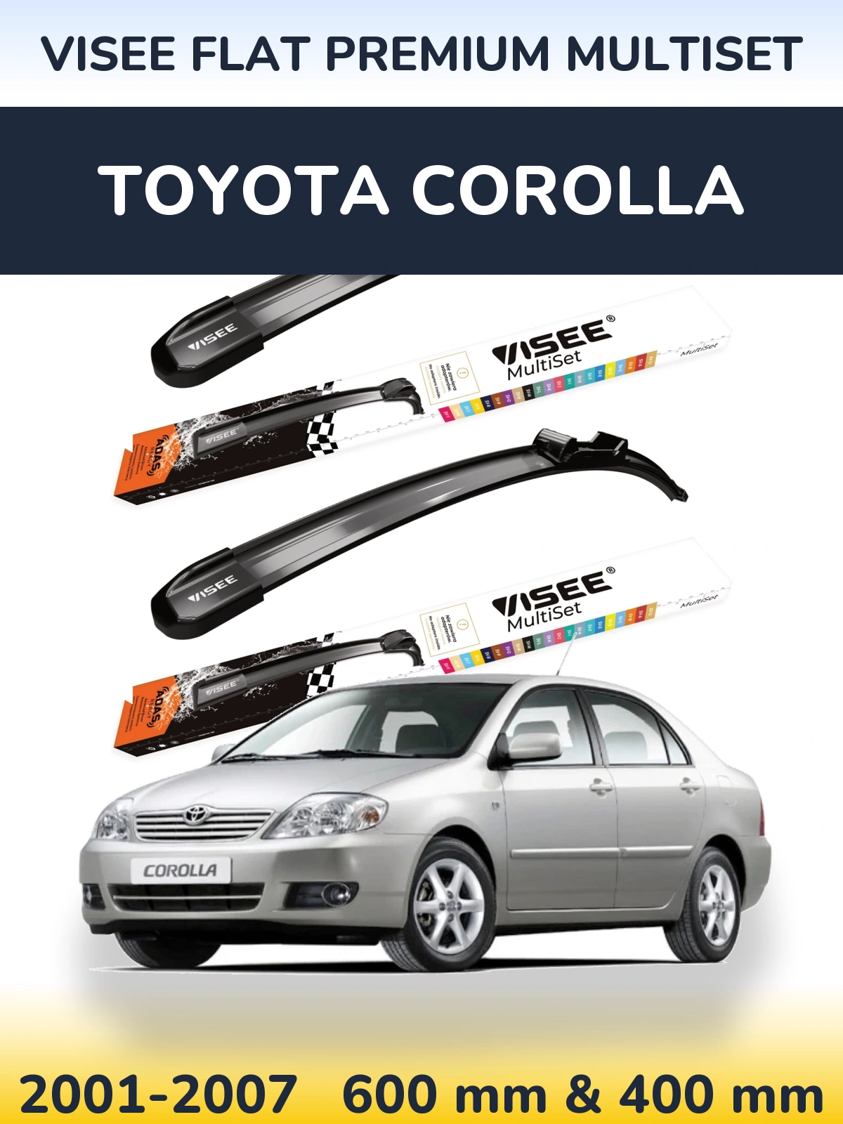 Komplet przednich wycieraczek VISEE FLAT PREMIUM MultiSet 600 & 400 mm do Toyota Corolla 2001-2007