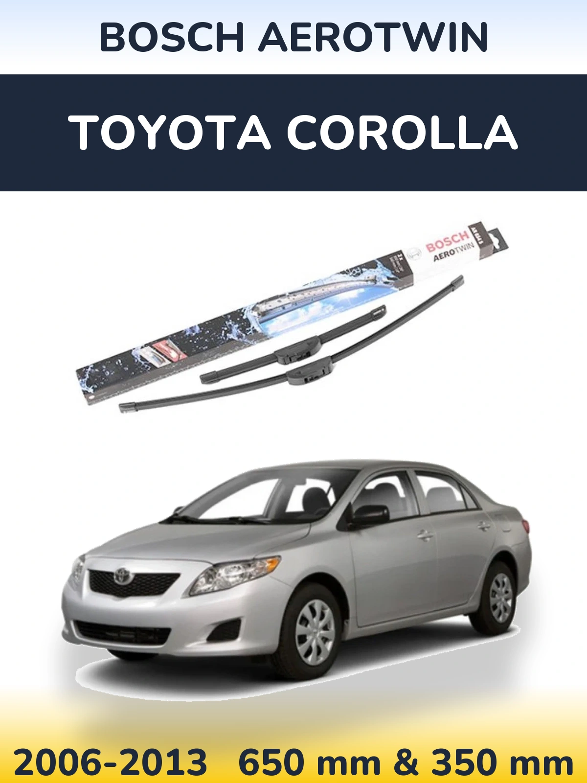 Комплект передних дворников BOSCH AeroTwin 650 & 350 мм для Toyota Corolla 2006-2013