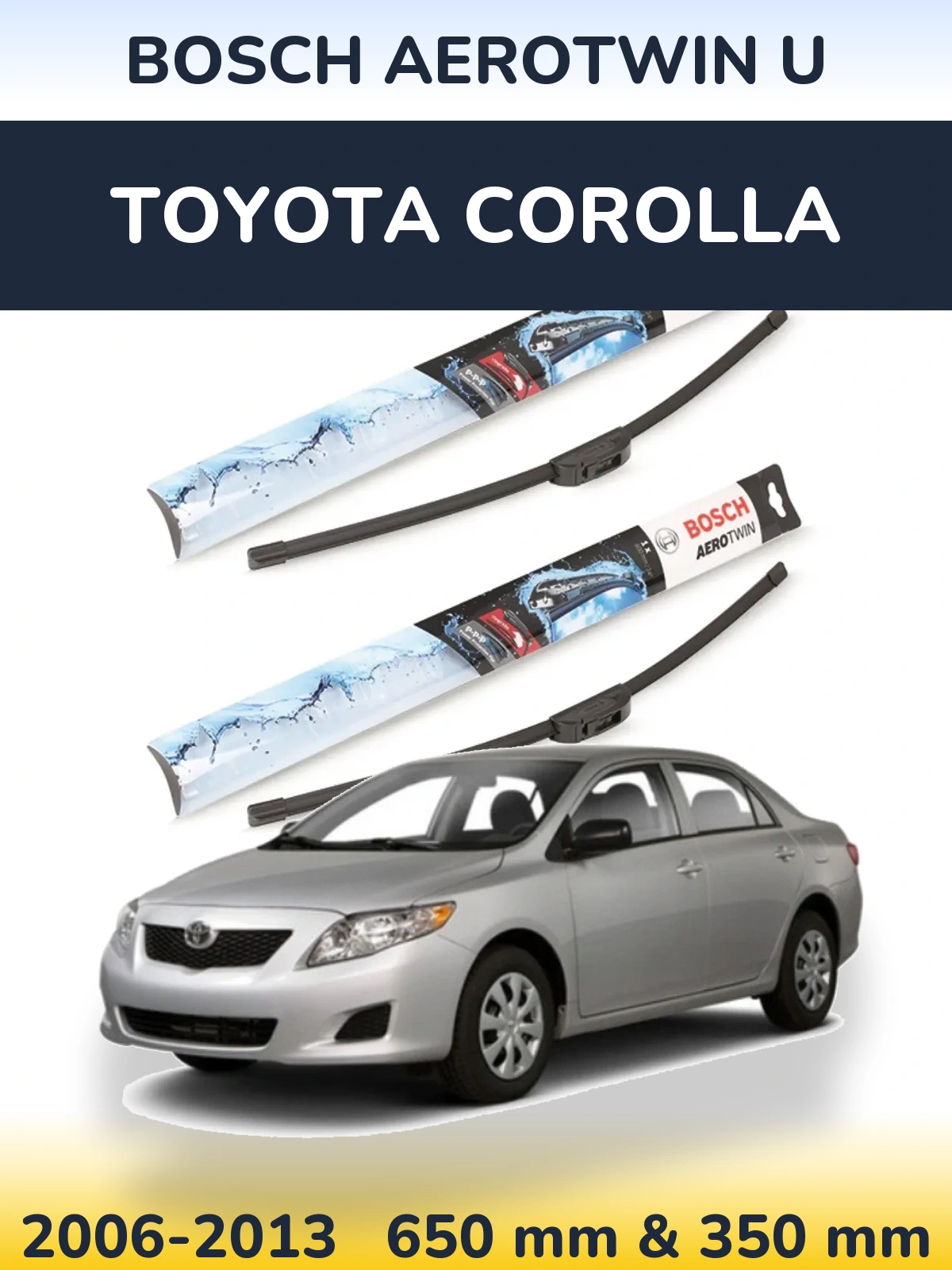 Комплект передних дворников BOSCH AeroTwin U 650 & 350 мм для Toyota Corolla 2006-2013